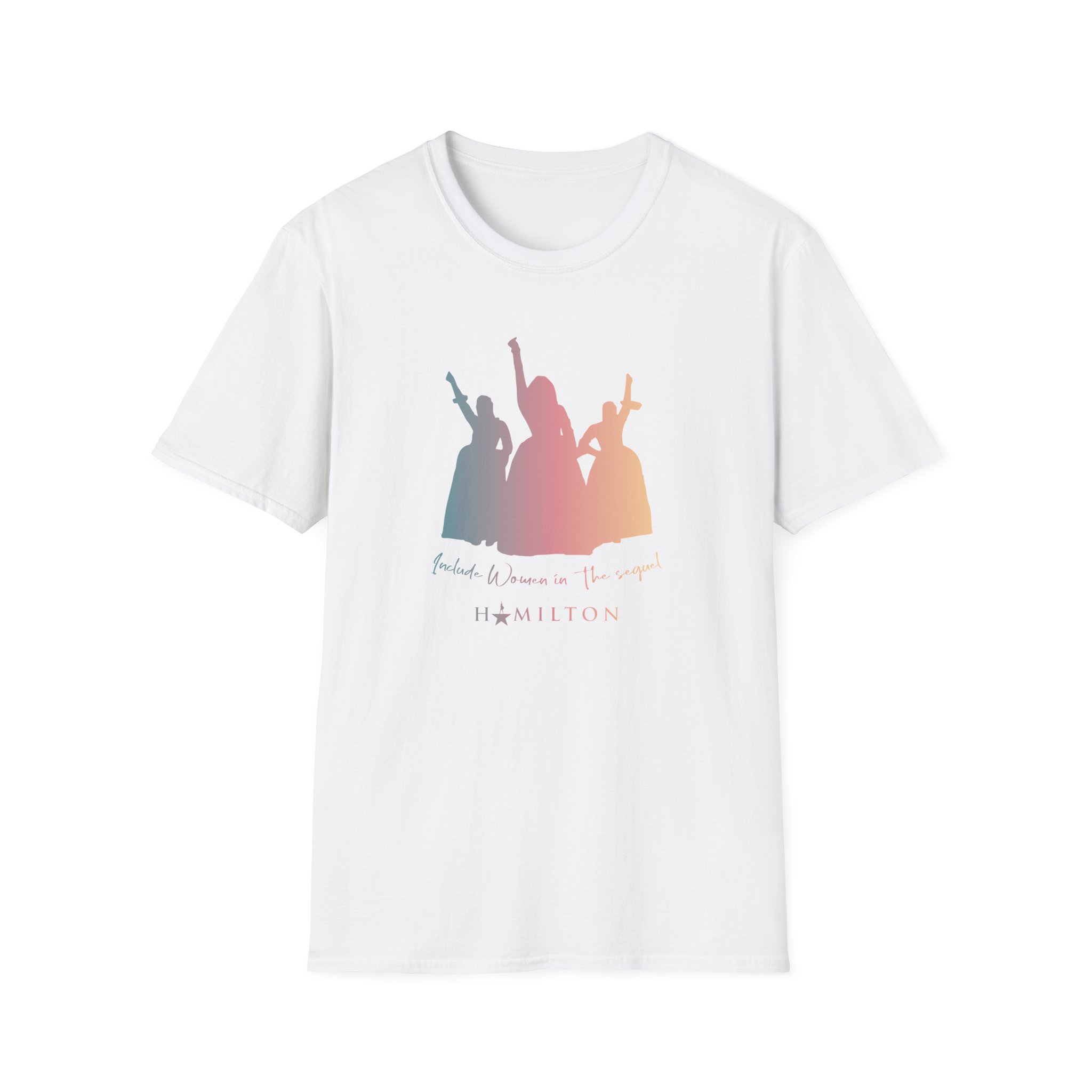 Hamilton Women in the Sequel Unisex Softstyle T-Shirt