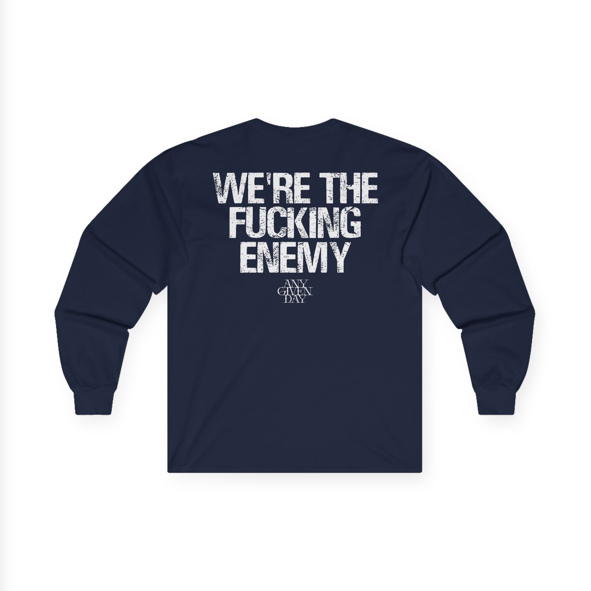 Any Given Day Unbreakable Unisex Ultra Cotton Long Sleeve Tee