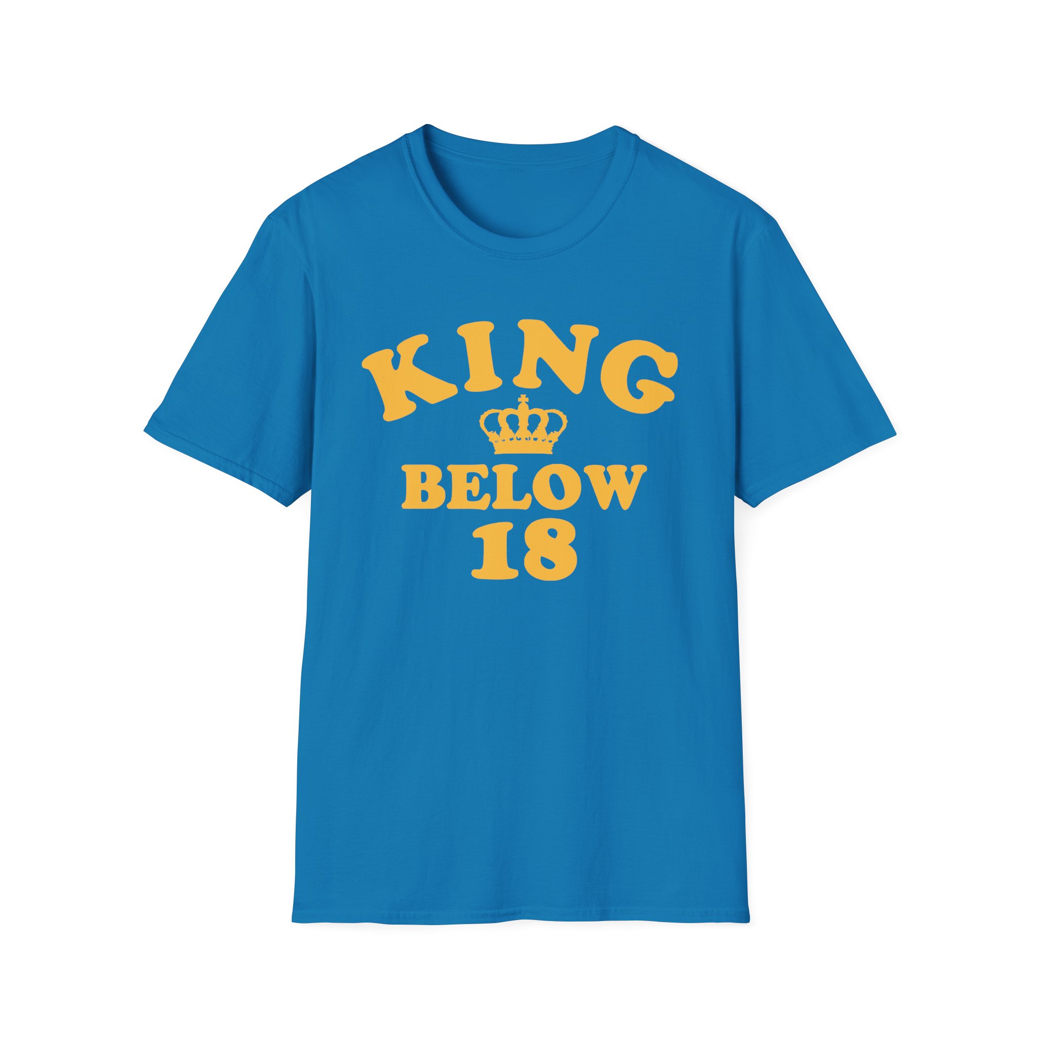Ymh King Below 18 Toddler Unisex Softstyle T-Shirt