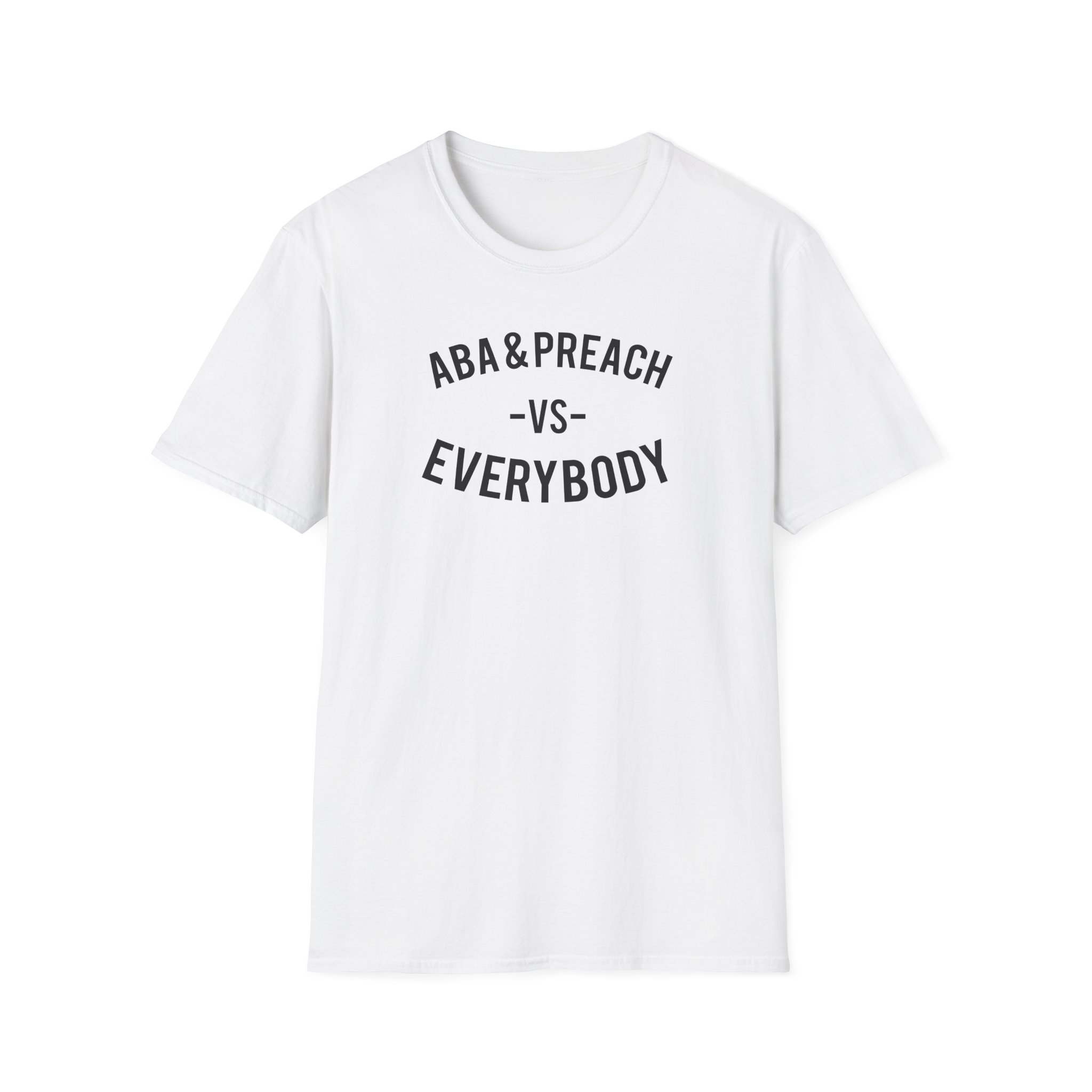 Aba and Preach Unisex Softstyle T-Shirt