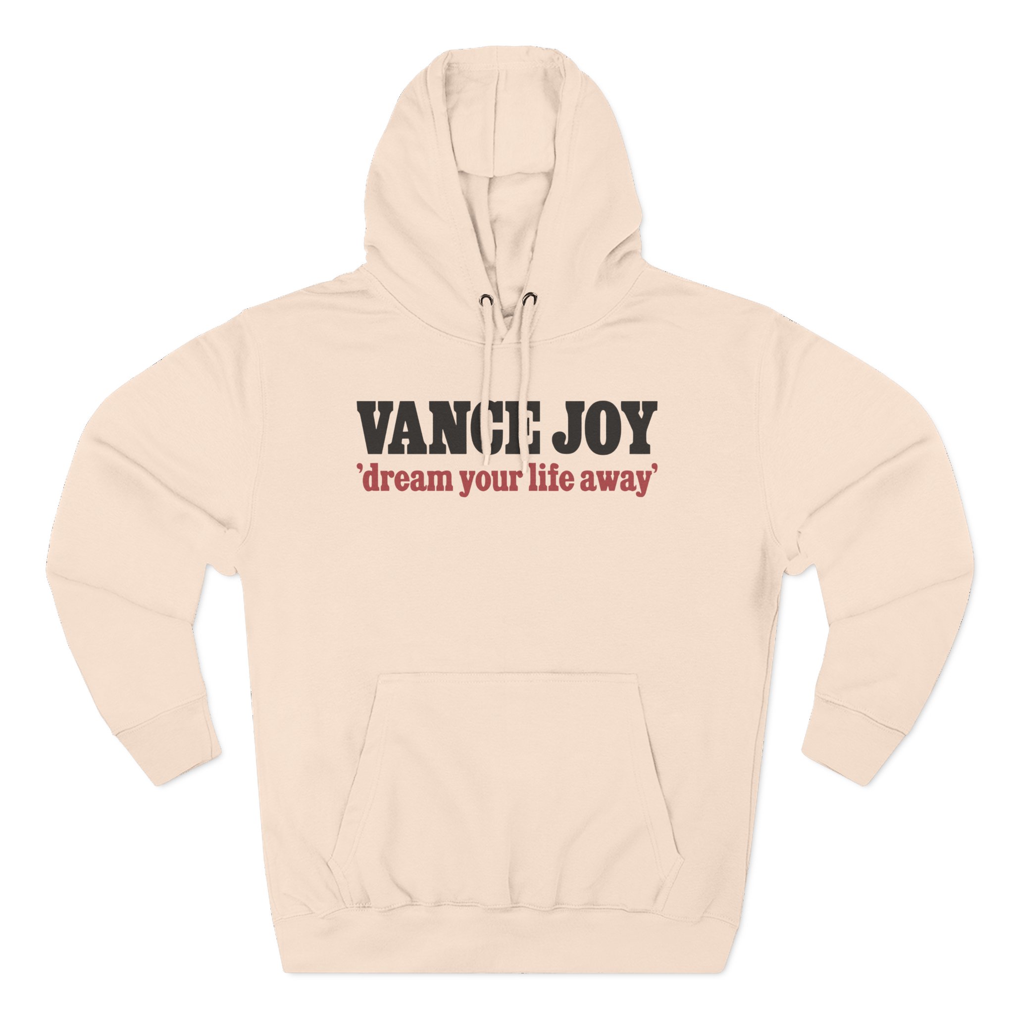 Vance Joy dream your life away Three-Panel Fleece Hoodie