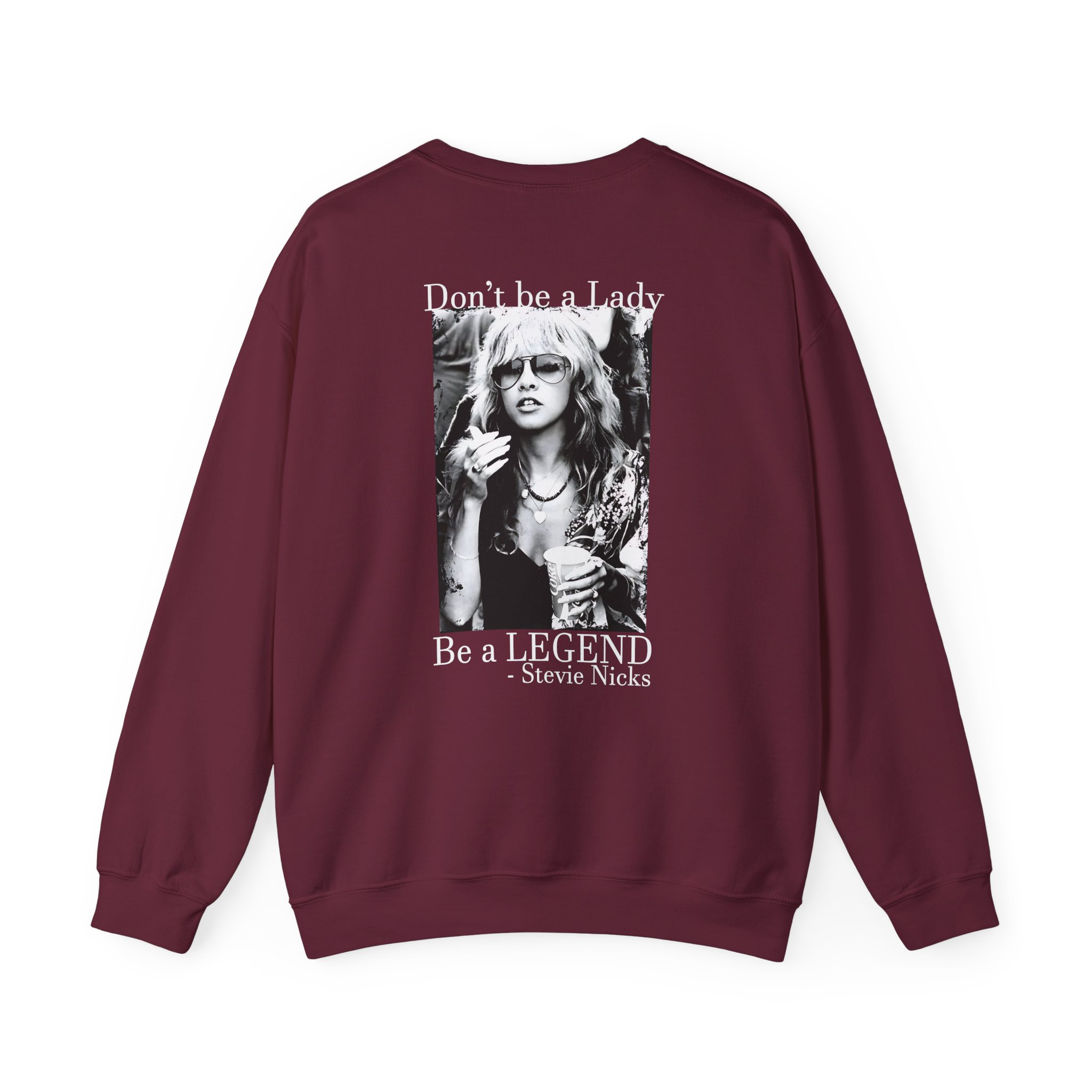 Stevie Nicks Don't Be A Lady, Be A Legend Unisex Heavy Blendâ„¢ Crewneck Sweatshirt
