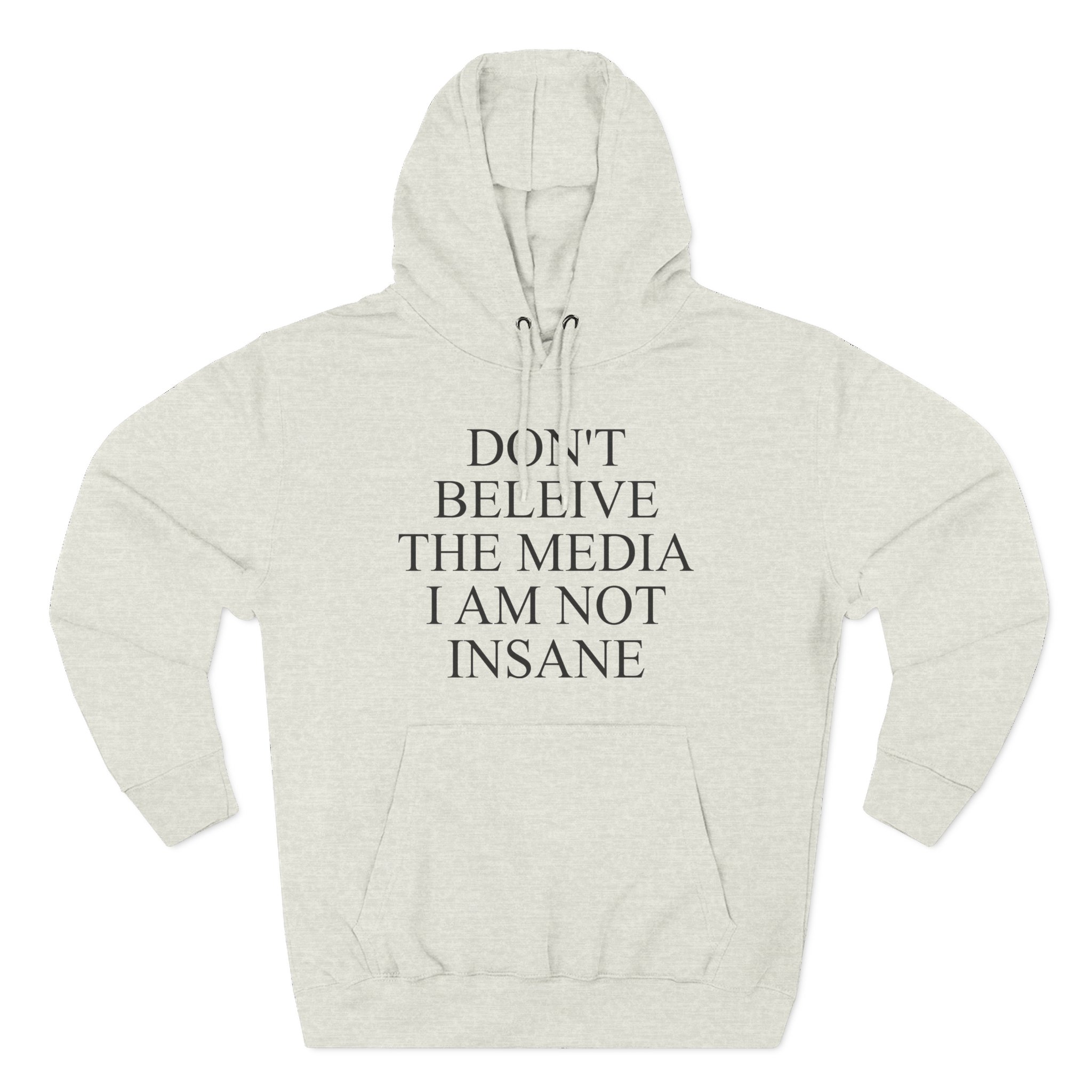 Joost Klein Don't Believe the Media I Am Not Insane Three-Panel Fleece Hoodie