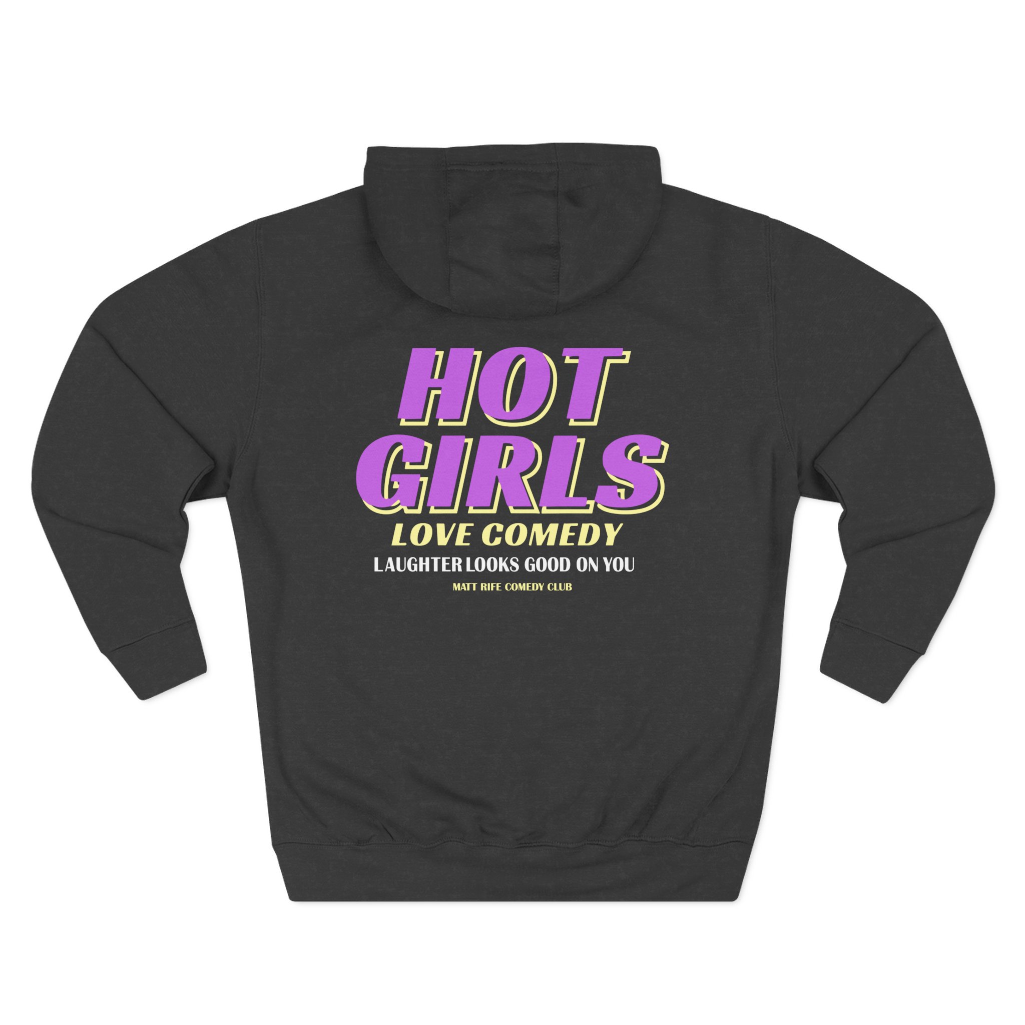 Matt Rife Hot Girls Love Comedy Three-Panel Fleece Hoodie