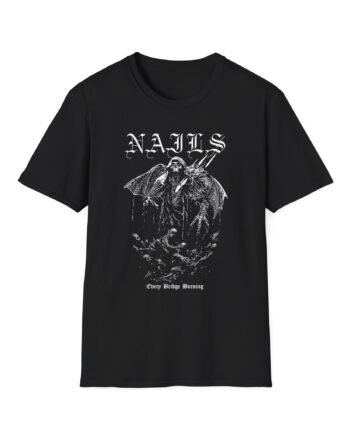 Nails Every Bridge Burning Unisex Softstyle T-Shirt