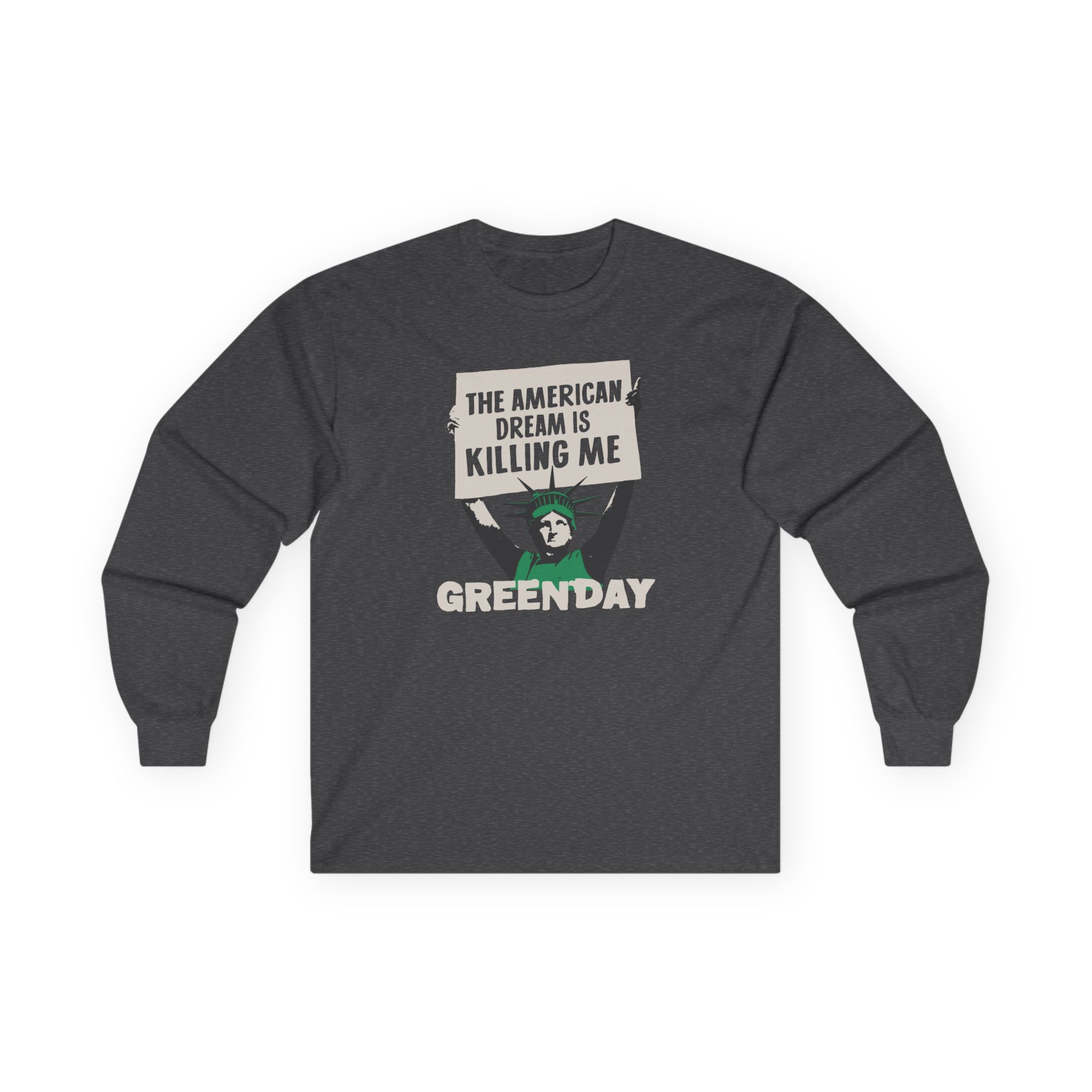 Green Day Lady Liberty Protest Unisex Ultra Cotton Long Sleeve Tee