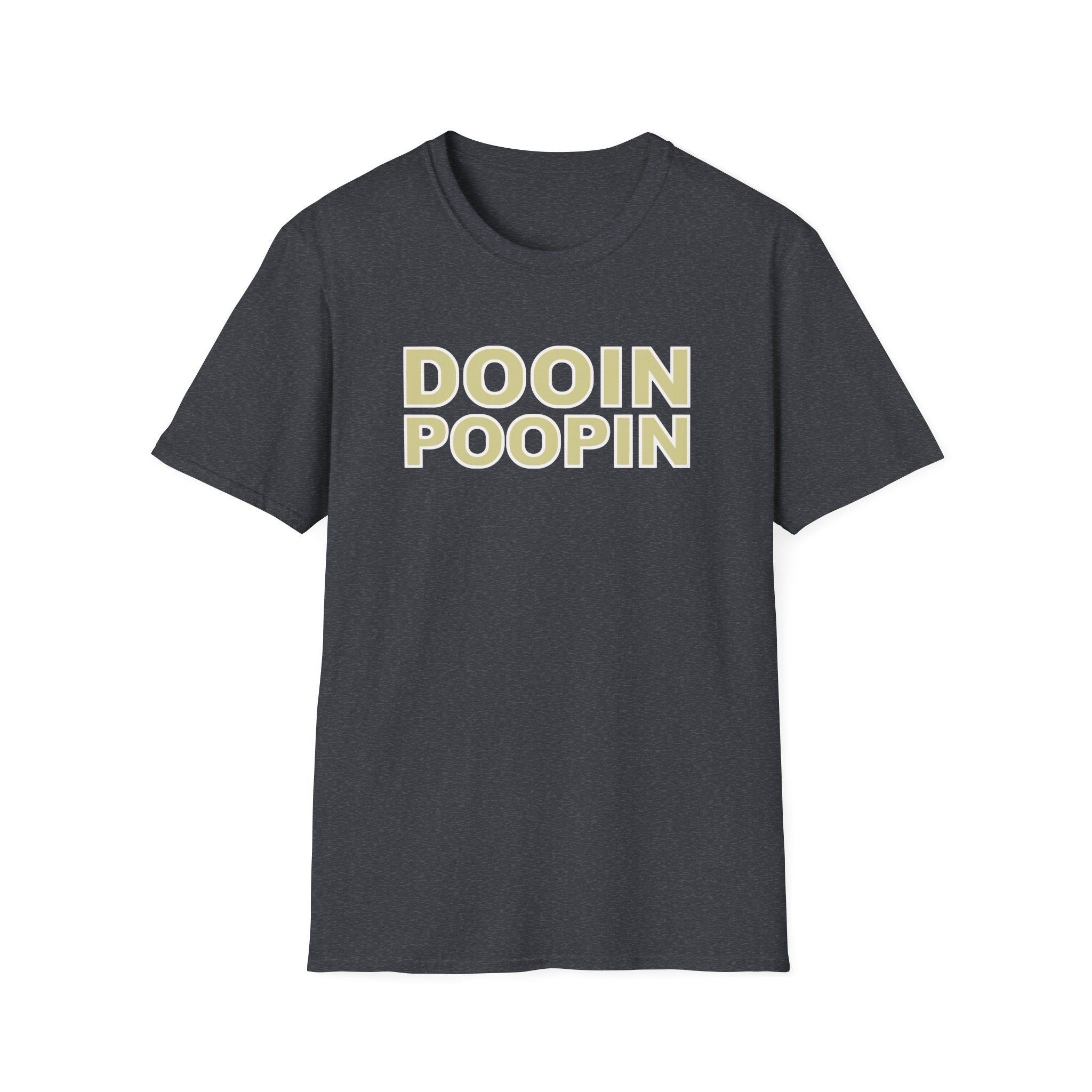 Upchurch Dooin Poopin Unisex Softstyle T-Shirt