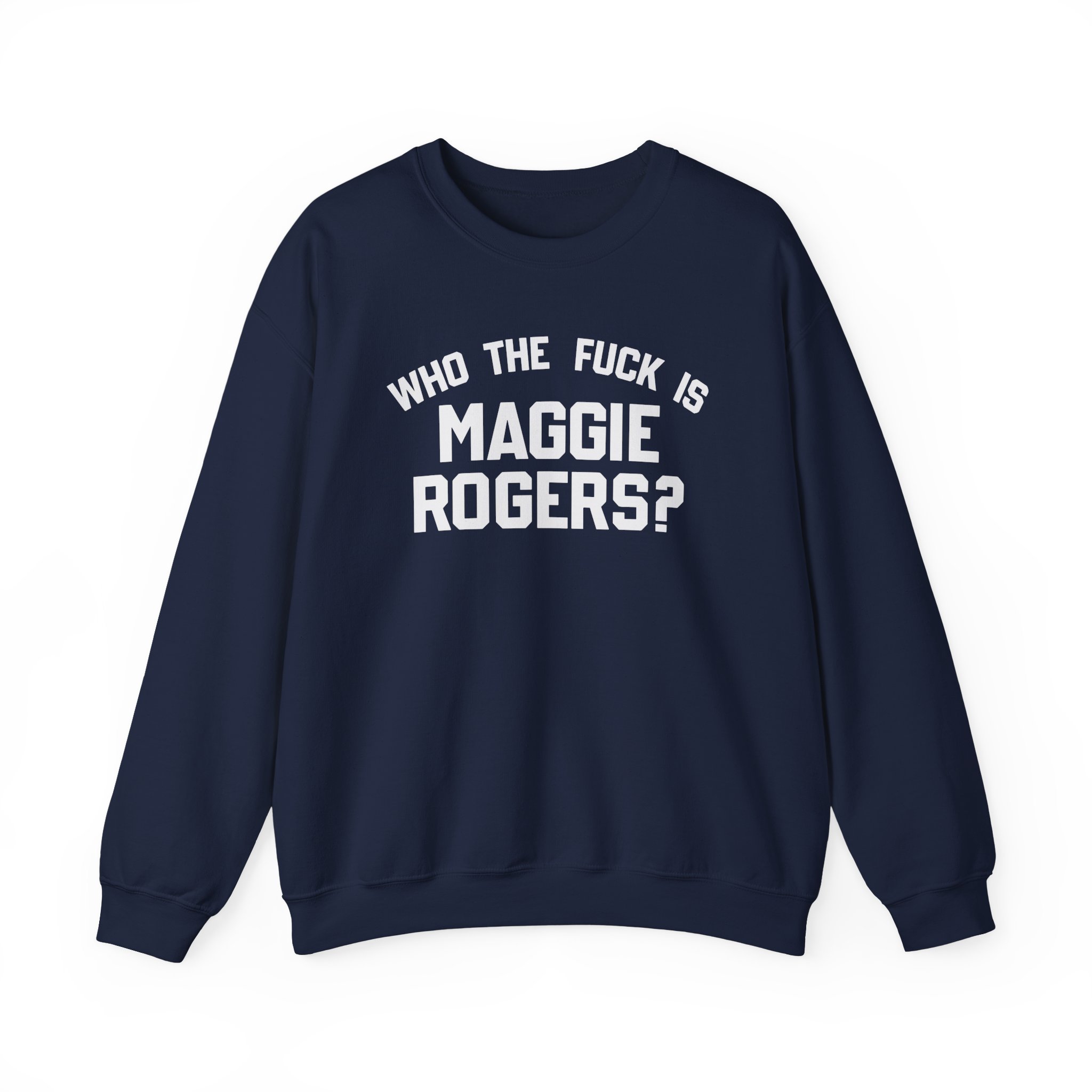 Maggie Rogers Who the Fuck is Unisex Heavy Blendâ„¢ Crewneck Sweatshirt