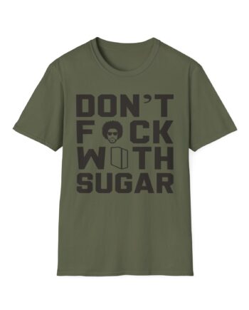 Suga Sean Don't Fuck With Sugar Unisex Softstyle T-Shirt