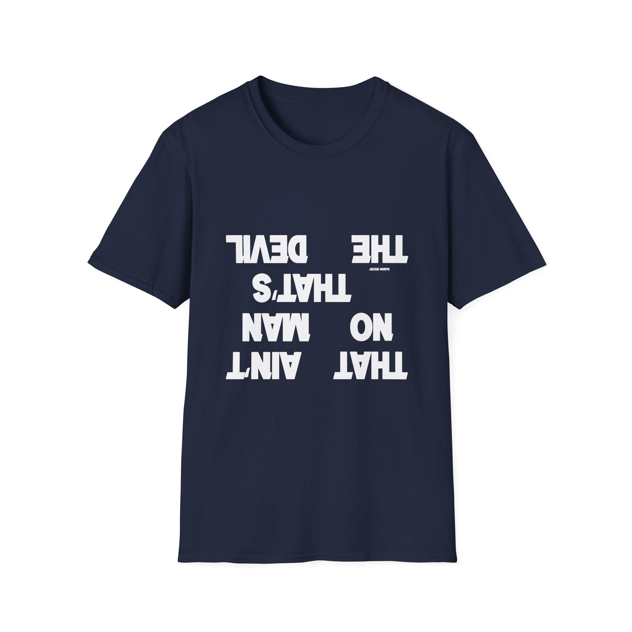 Jessie Murph That Ain't No Man Unisex Softstyle T-Shirt