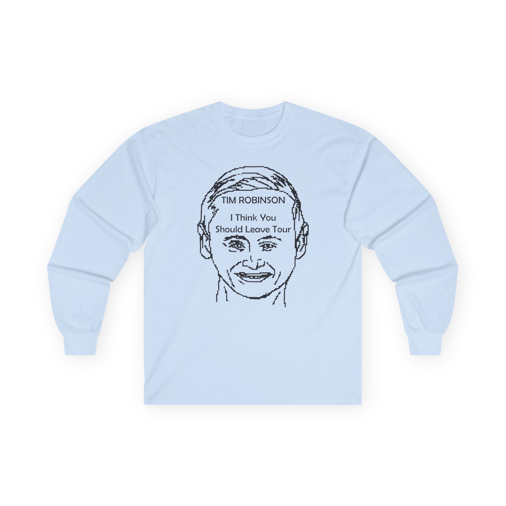 I Think You Should Leave Pixel Unisex Ultra Cotton Long Sleeve Tee