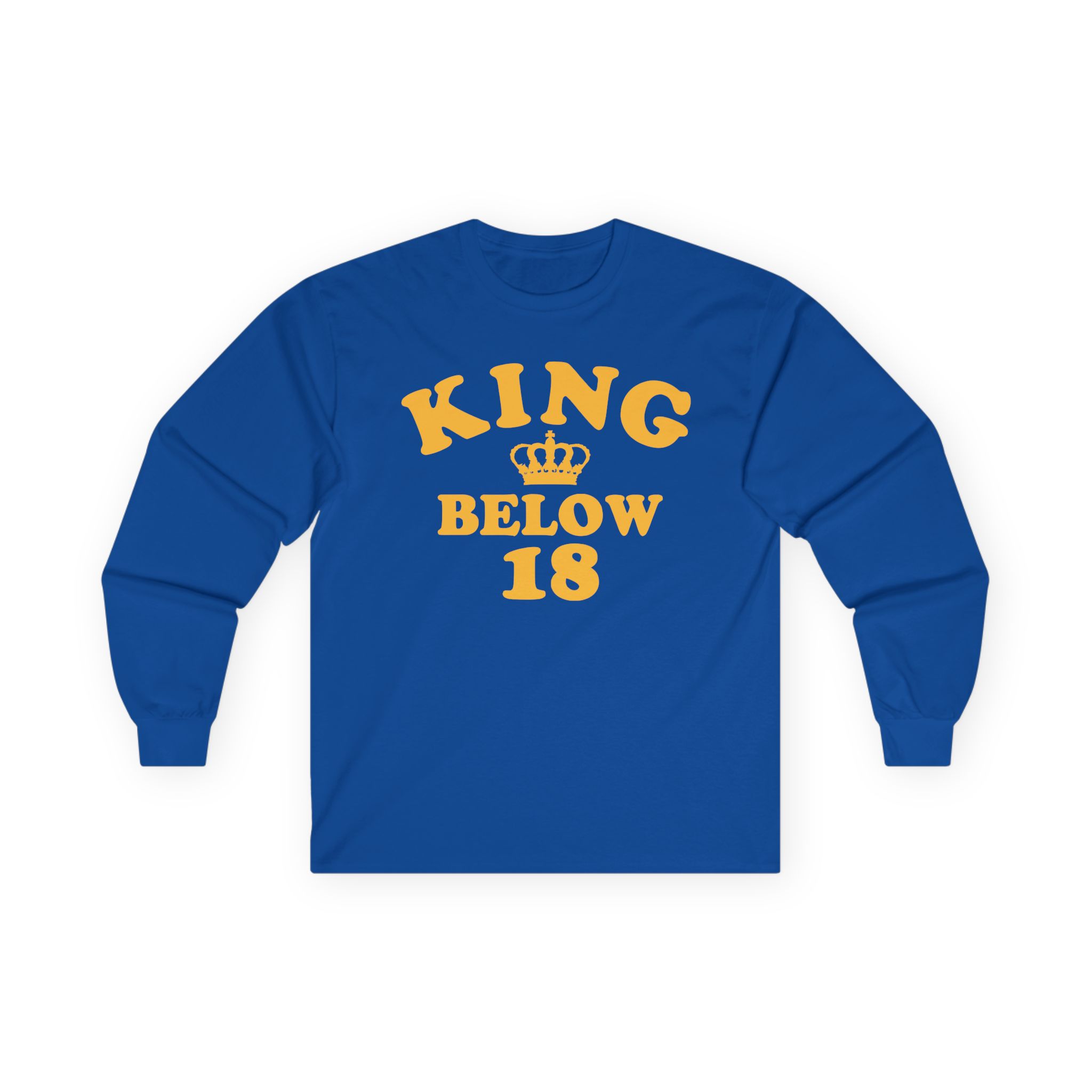 Ymh King Below 18 Toddler Unisex Ultra Cotton Long Sleeve Tee
