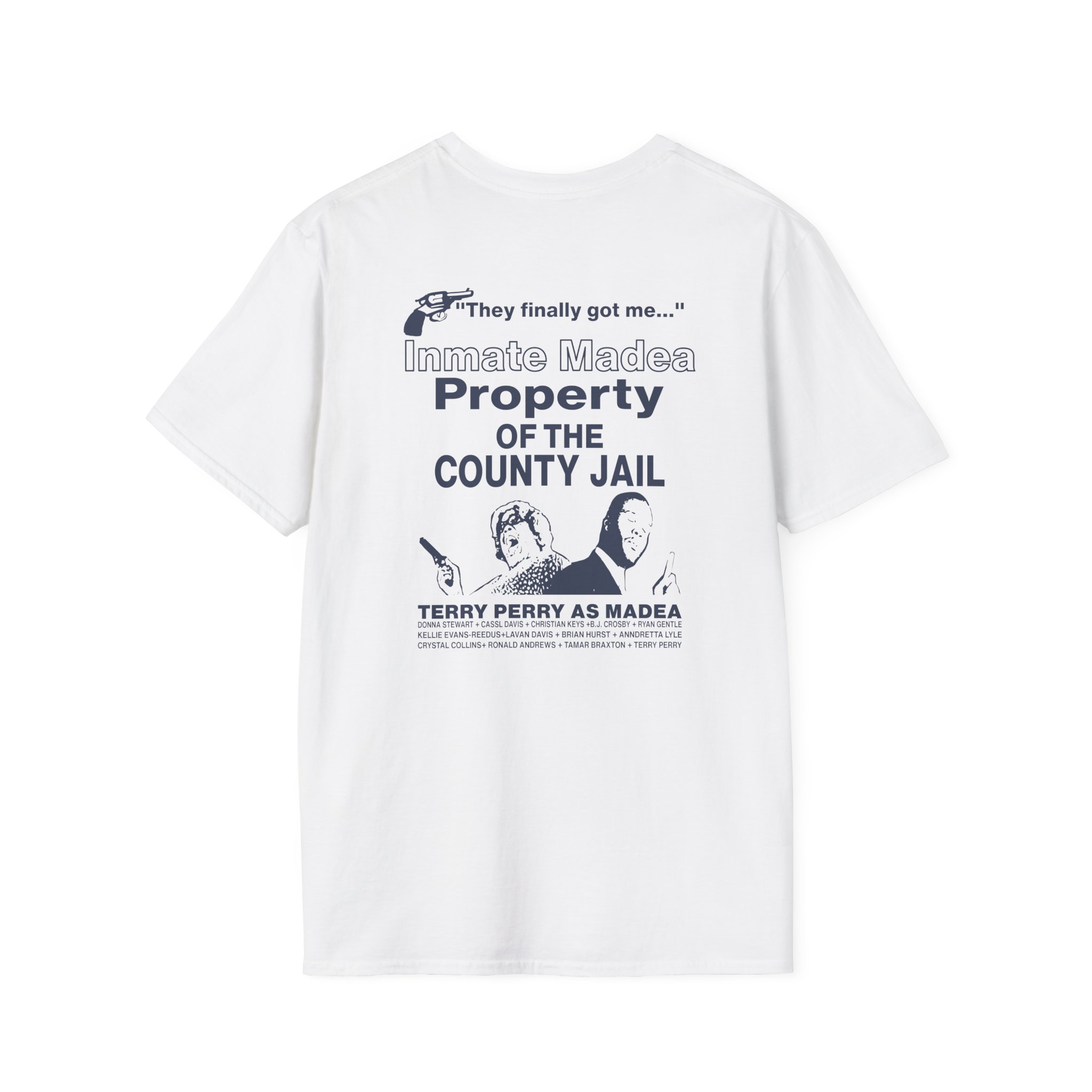 Tyler Perry Madea Goes to Jail Unisex Softstyle T-Shirt