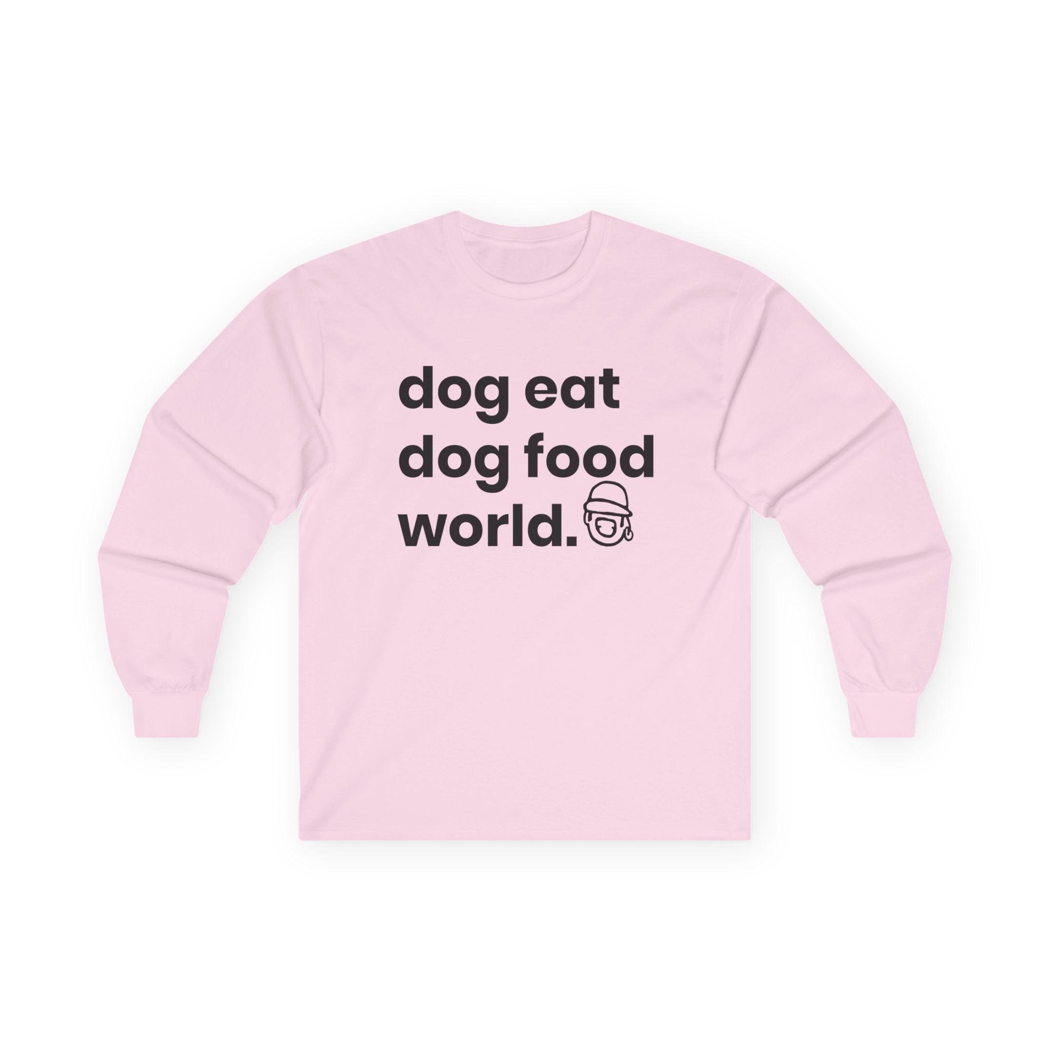 Niko B Dog Eat Dog Food World Unisex Ultra Cotton Long Sleeve Tee