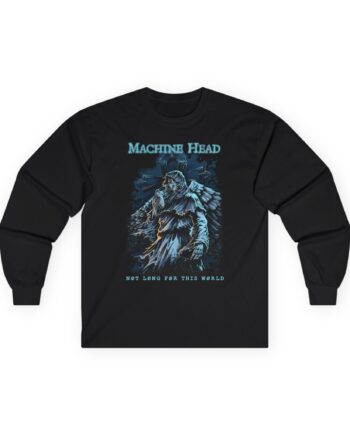 Machine Head Not Long for This World Unisex Ultra Cotton Long Sleeve Tee