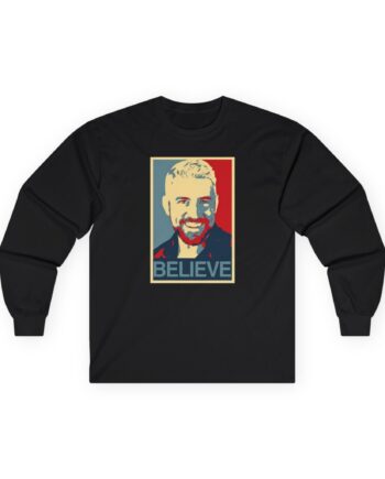 Joe Hendry Believe Unisex Ultra Cotton Long Sleeve Tee