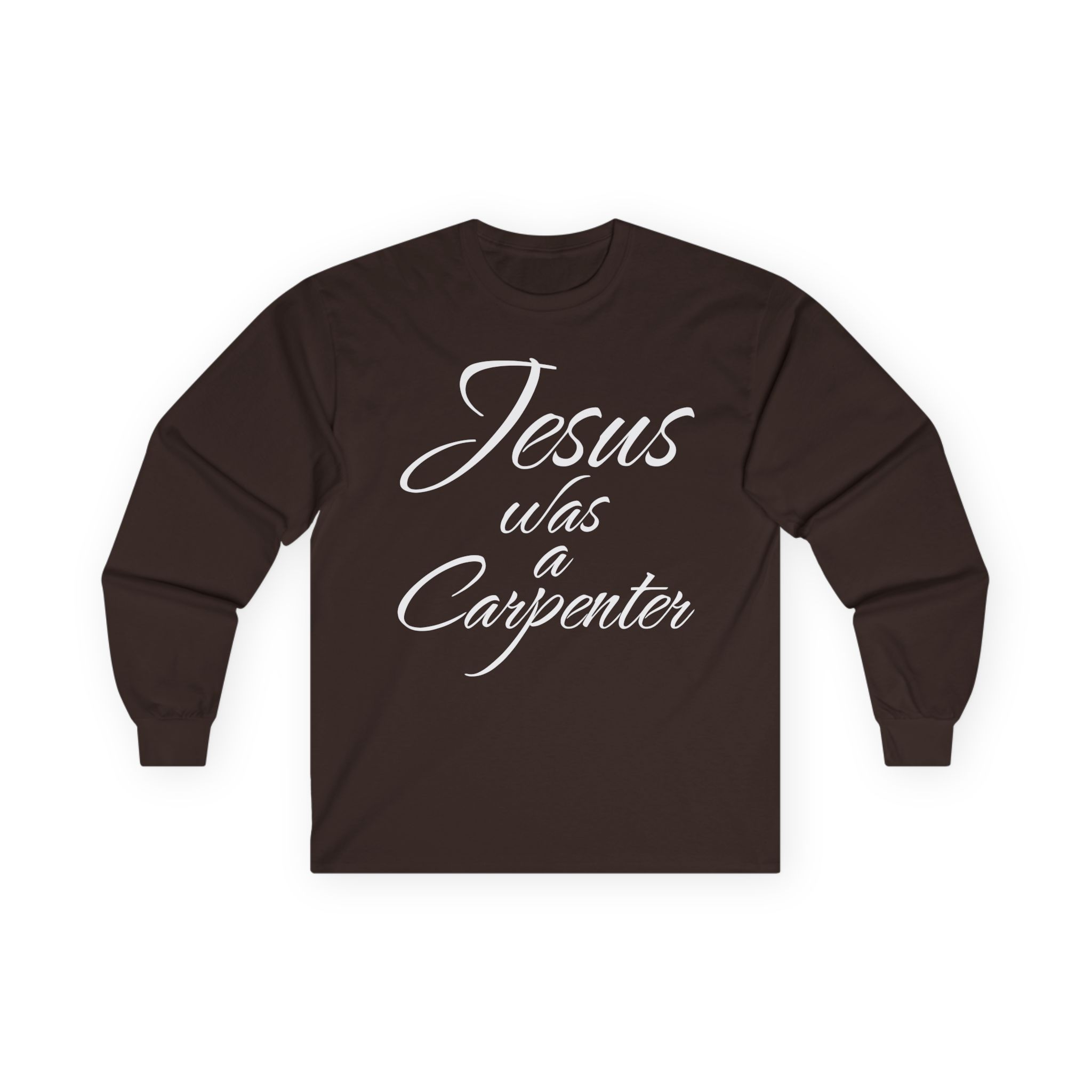 Trisha Paytas Jesus Was a Carpenter Unisex Ultra Cotton Long Sleeve Tee
