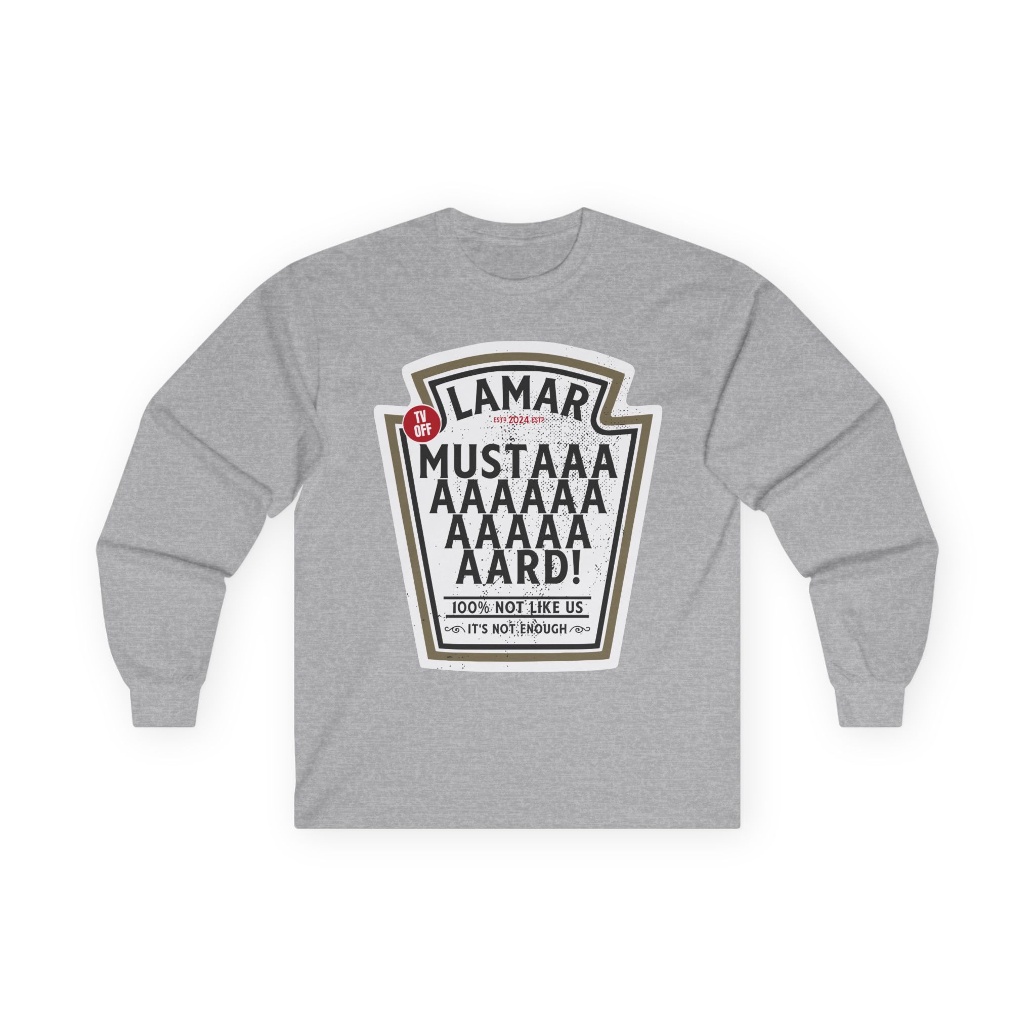 Kendrick Lamar Mustard Tv Off Unisex Ultra Cotton Long Sleeve Tee