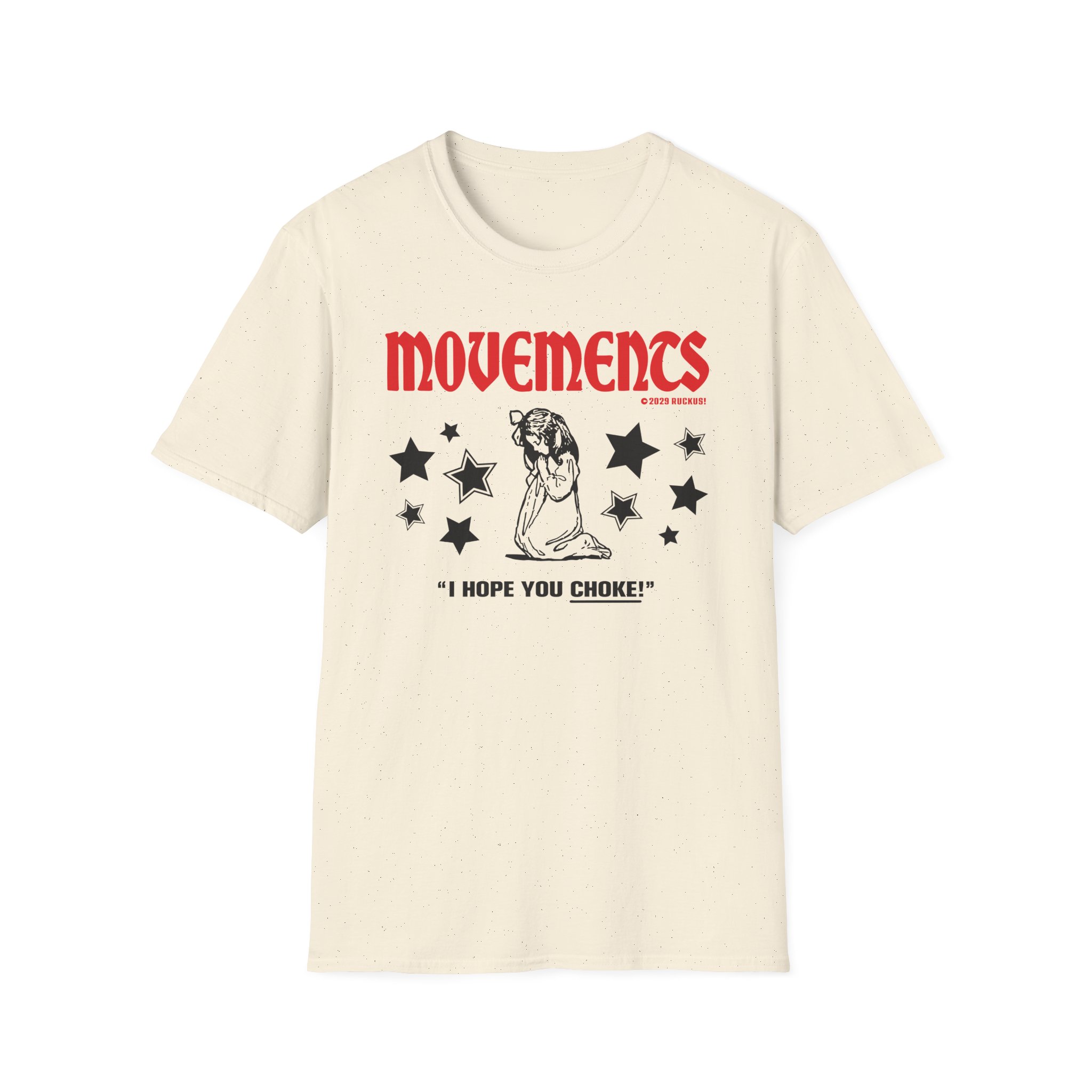 Movements I Hope You Choke Unisex Softstyle T-Shirt