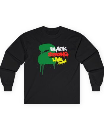 2 Live Crew Black Strong Unisex Ultra Cotton Long Sleeve Tee
