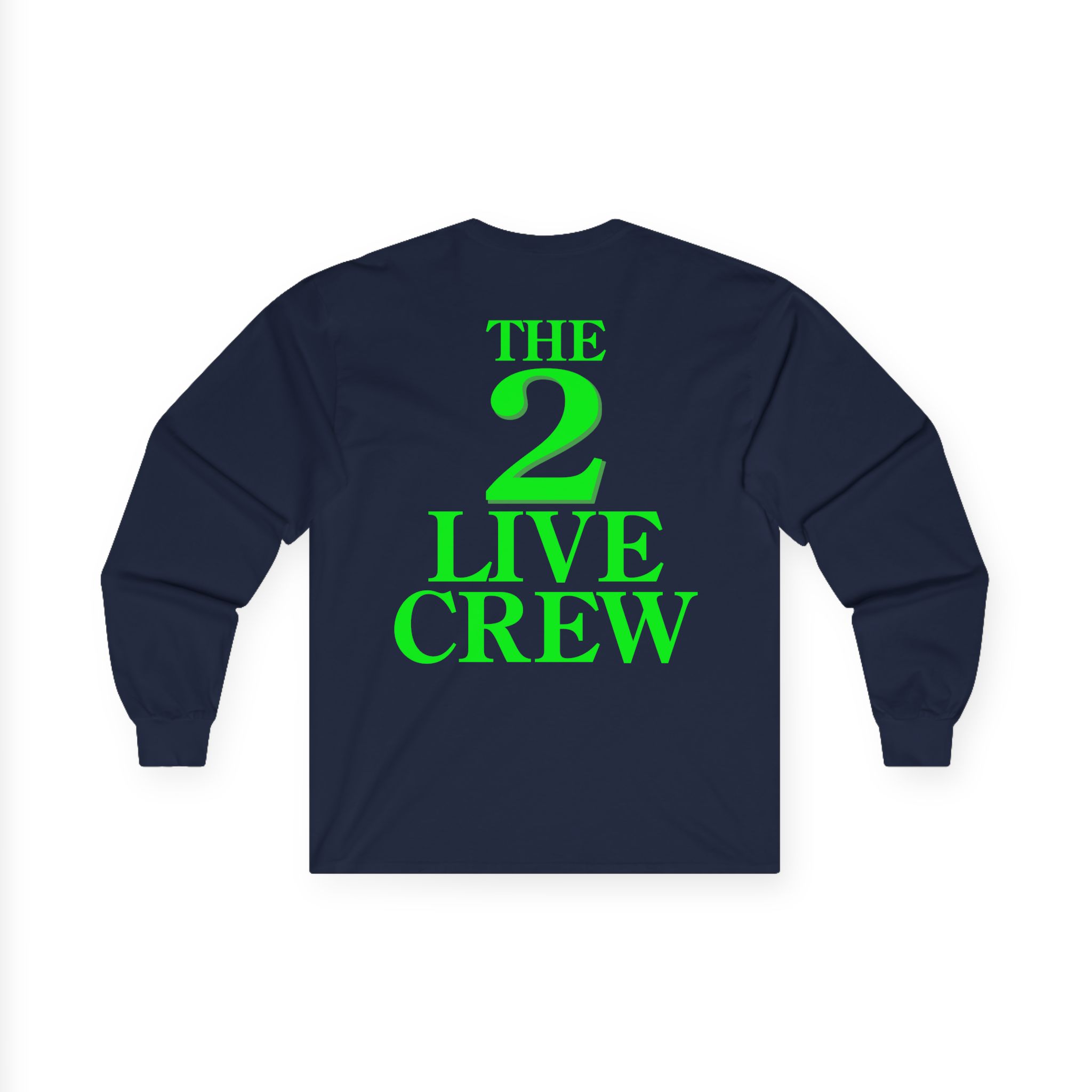 2 Live Crew Vintage 1980s the Skywalker Records Unisex Ultra Cotton Long Sleeve Tee