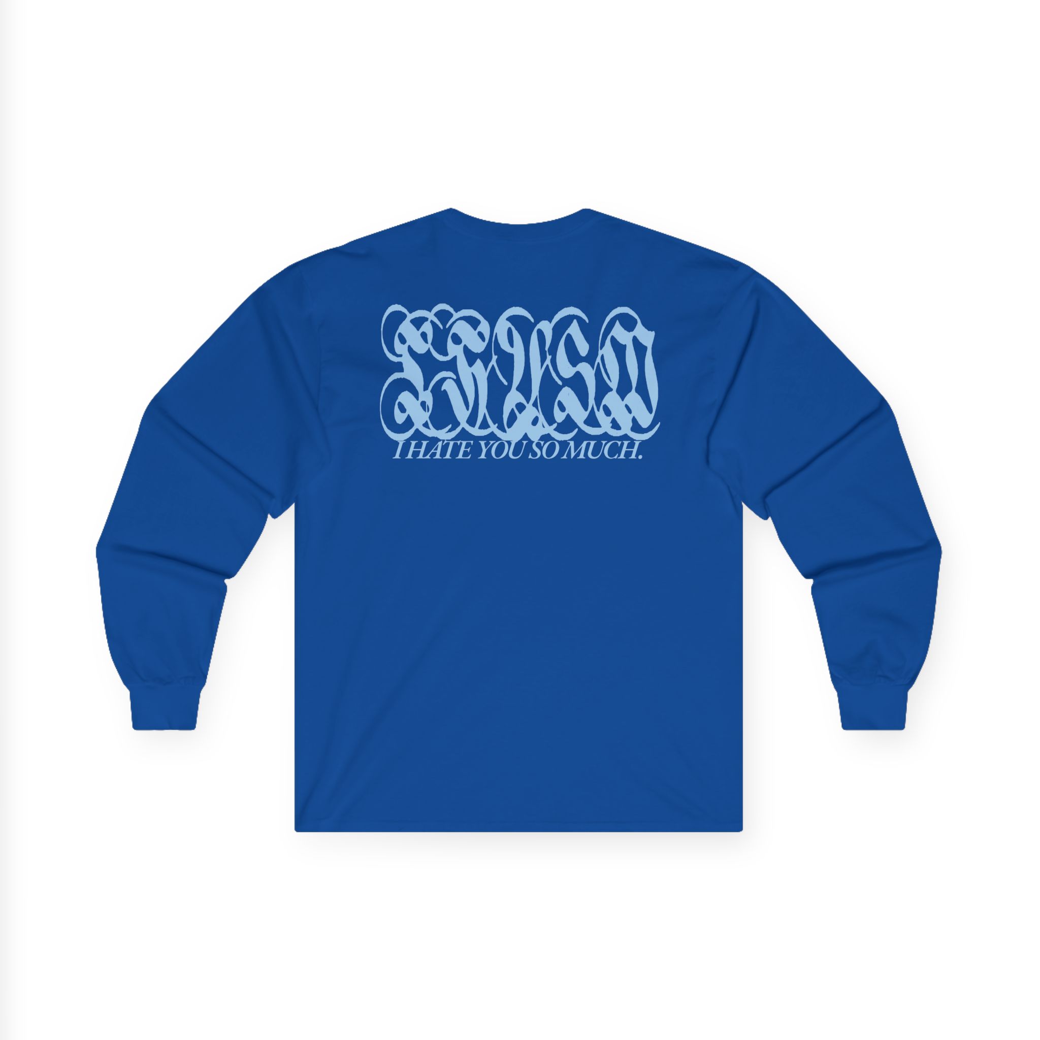 Royel Otis I Hate You So Much Unisex Ultra Cotton Long Sleeve Tee