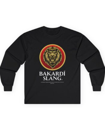 Kardinal Offishall Firestarter 2.0 Bakardi Slang Unisex Ultra Cotton Long Sleeve Tee