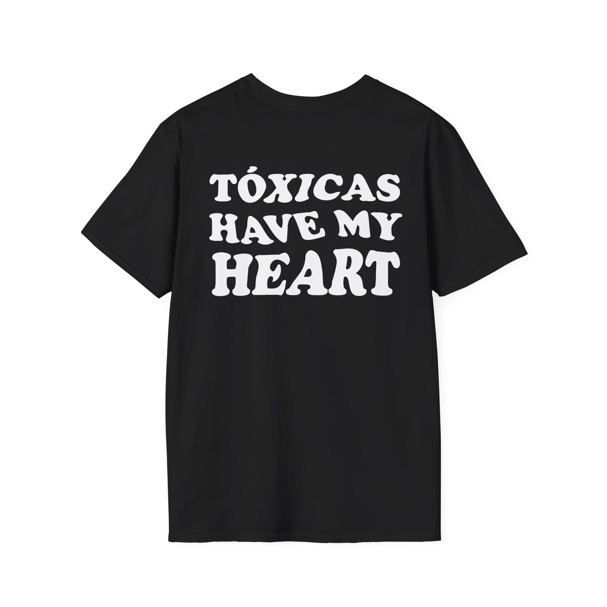 Chicos Toxicos Tóxicas Have My Heart Unisex Softstyle T-Shirt