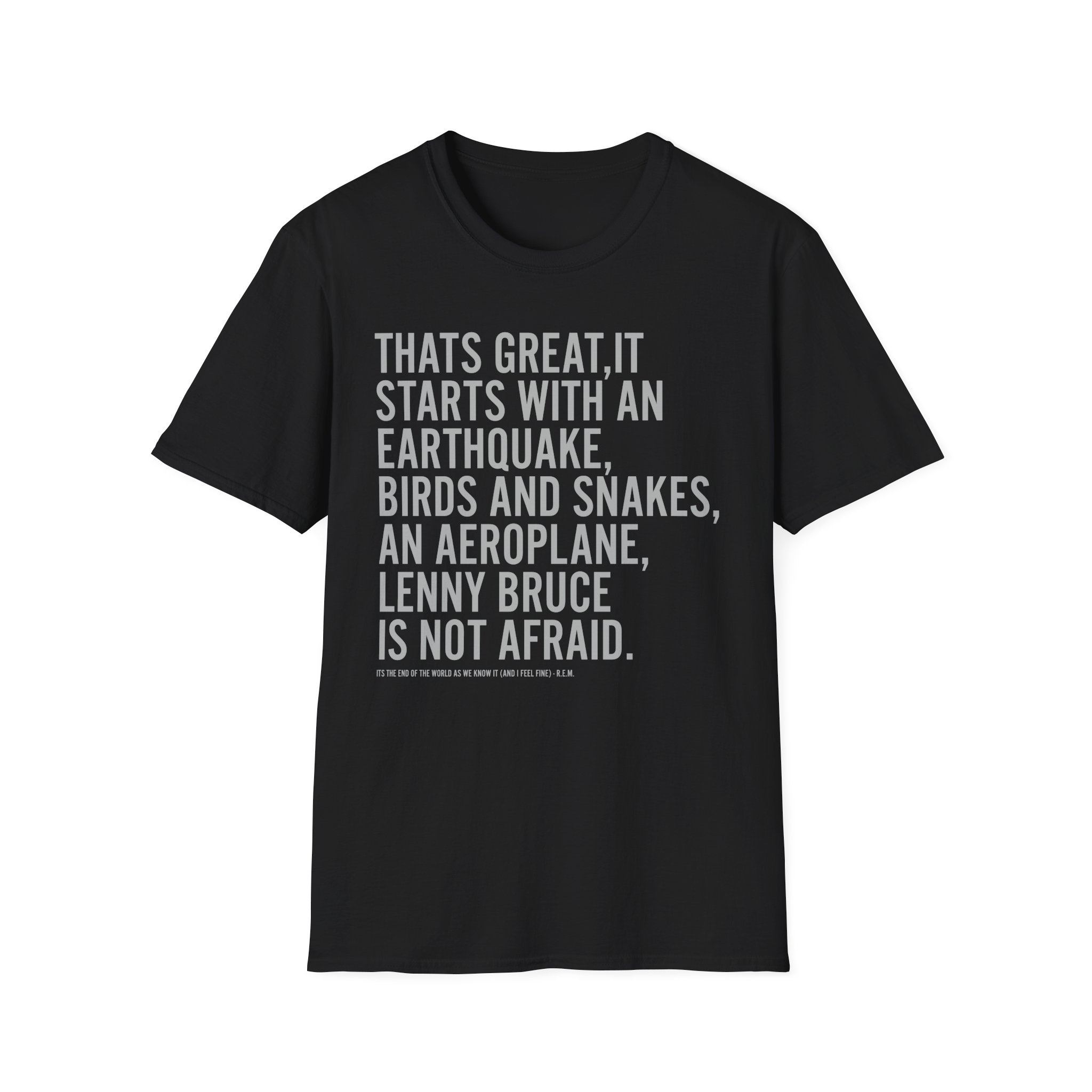 Rem Its the End of the World as We Know It Unisex Softstyle T-Shirt