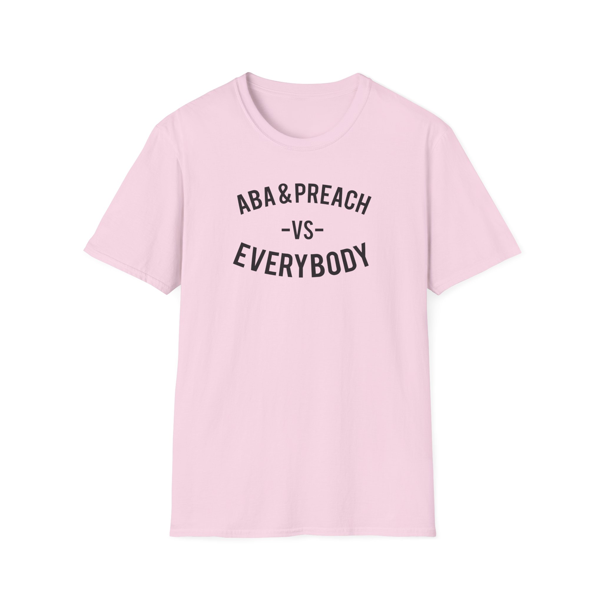 Aba and Preach Unisex Softstyle T-Shirt