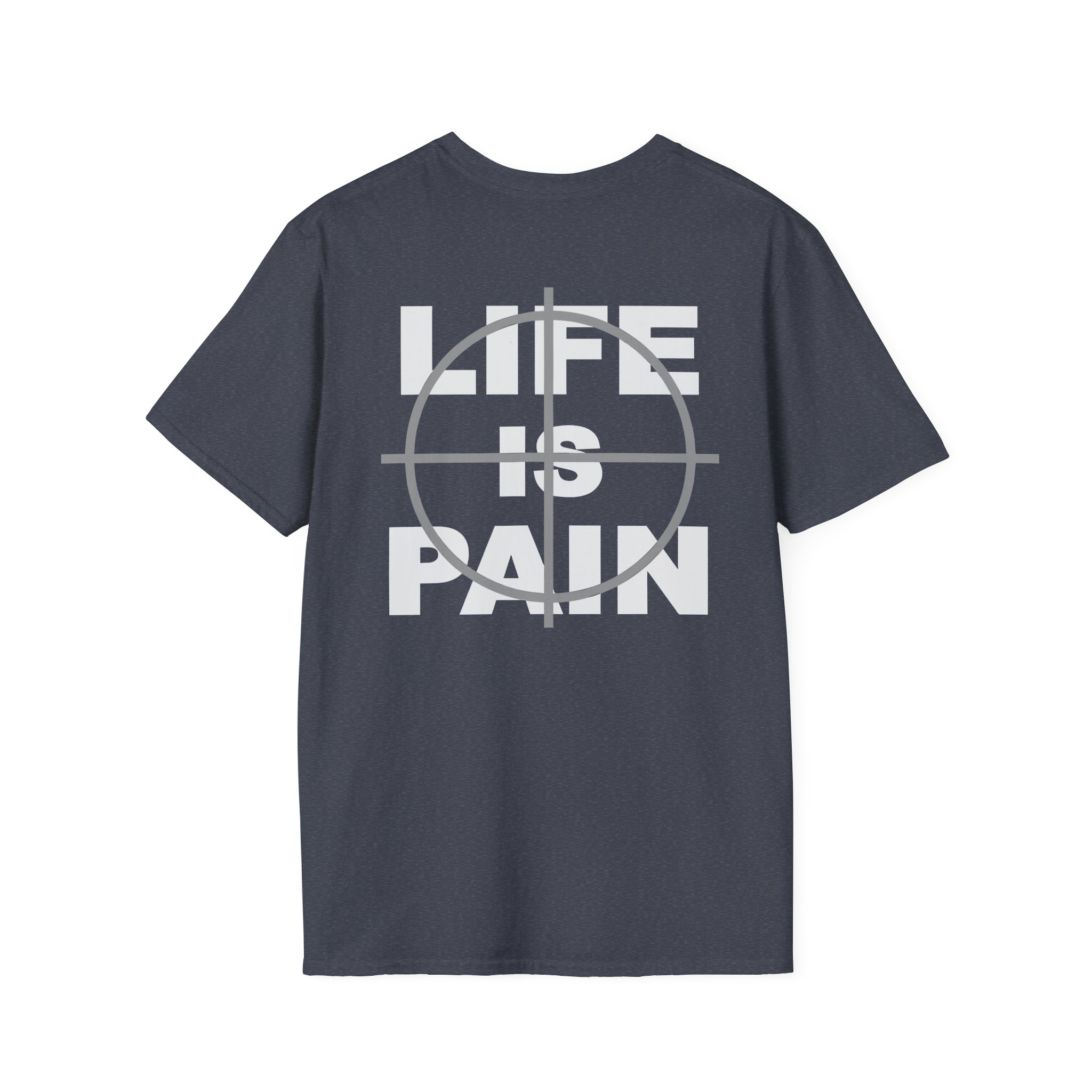 Merauder Life is Pain Unisex Softstyle T-Shirt