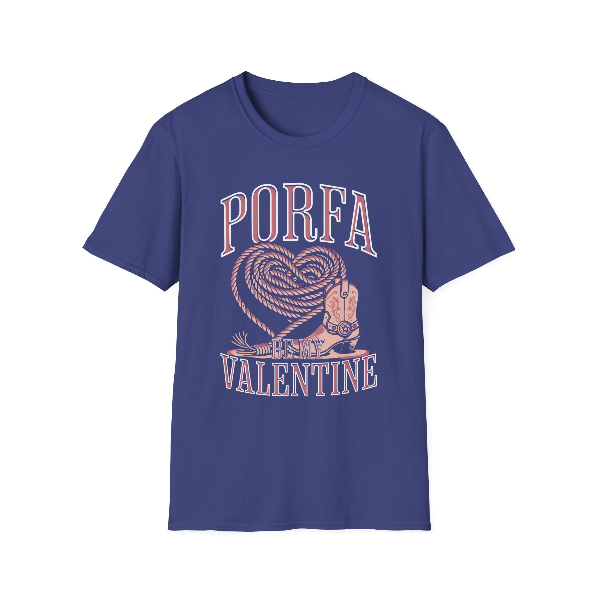 Porfa Be My Valentine Unisex Softstyle T-Shirt