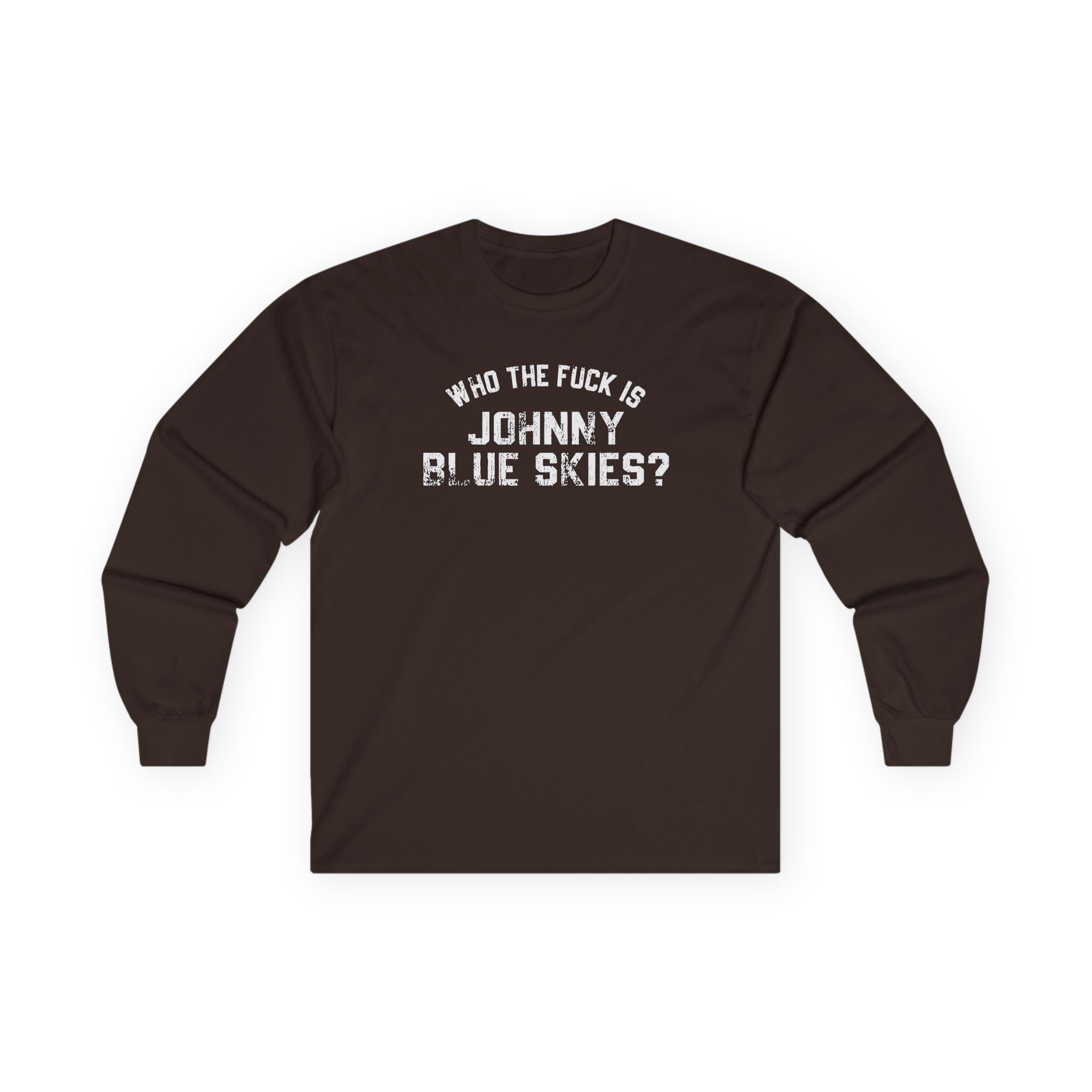 Sturgill Simpson Who The F*ck Is Johnny Blue Skies Unisex Ultra Cotton Long Sleeve Tee