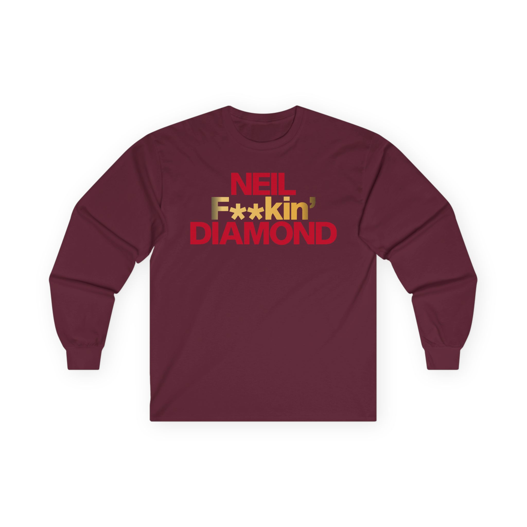 Neil F**kin' Diamond Unisex Ultra Cotton Long Sleeve Tee