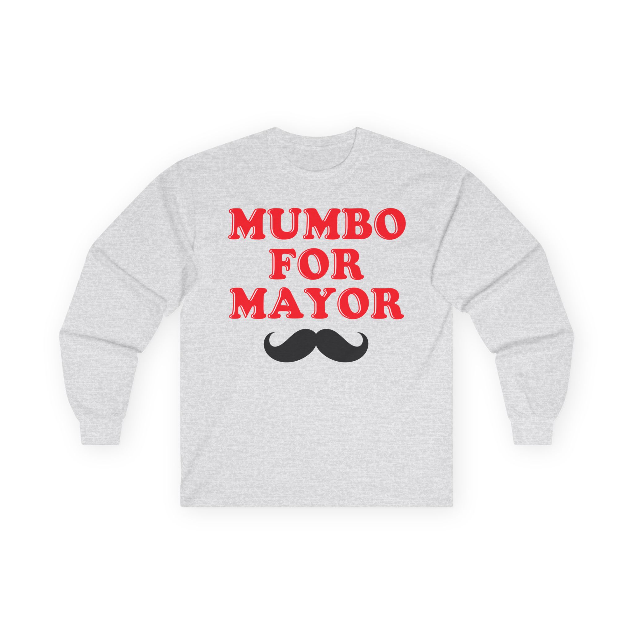 Mumbo Jumbo Mumbo for Mayor Unisex Ultra Cotton Long Sleeve Tee