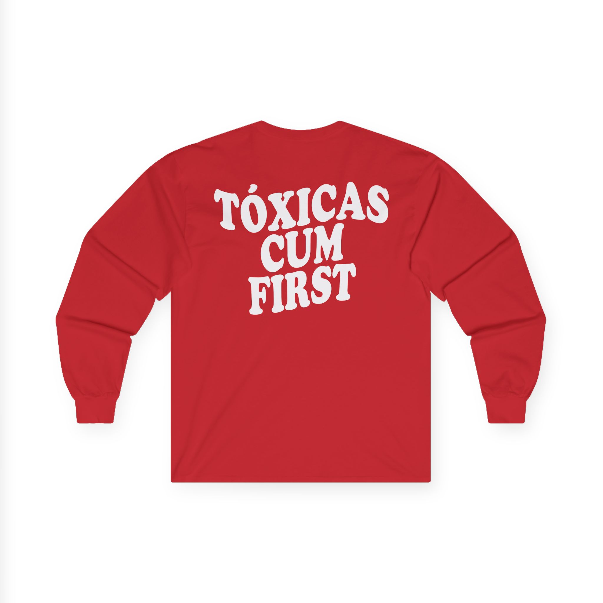 Chicos Toxicos Tóxicas Cum First Unisex Ultra Cotton Long Sleeve Tee