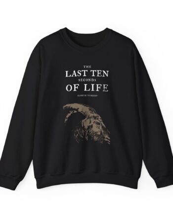 The Last Ten Seconds of Life Unisex Heavy Blend™ Crewneck Sweatshirt