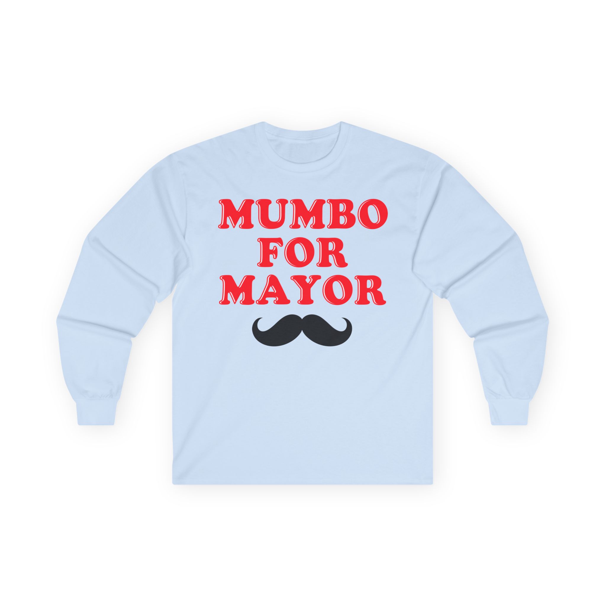 Mumbo Jumbo Mumbo for Mayor Unisex Ultra Cotton Long Sleeve Tee
