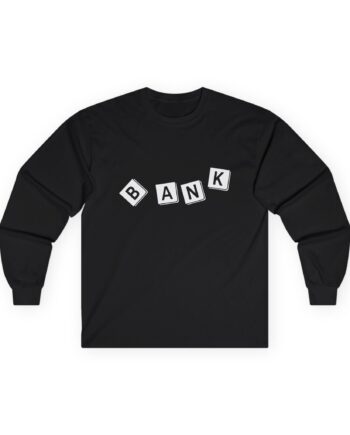 Bankzitters Bank Unisex Ultra Cotton Long Sleeve Tee
