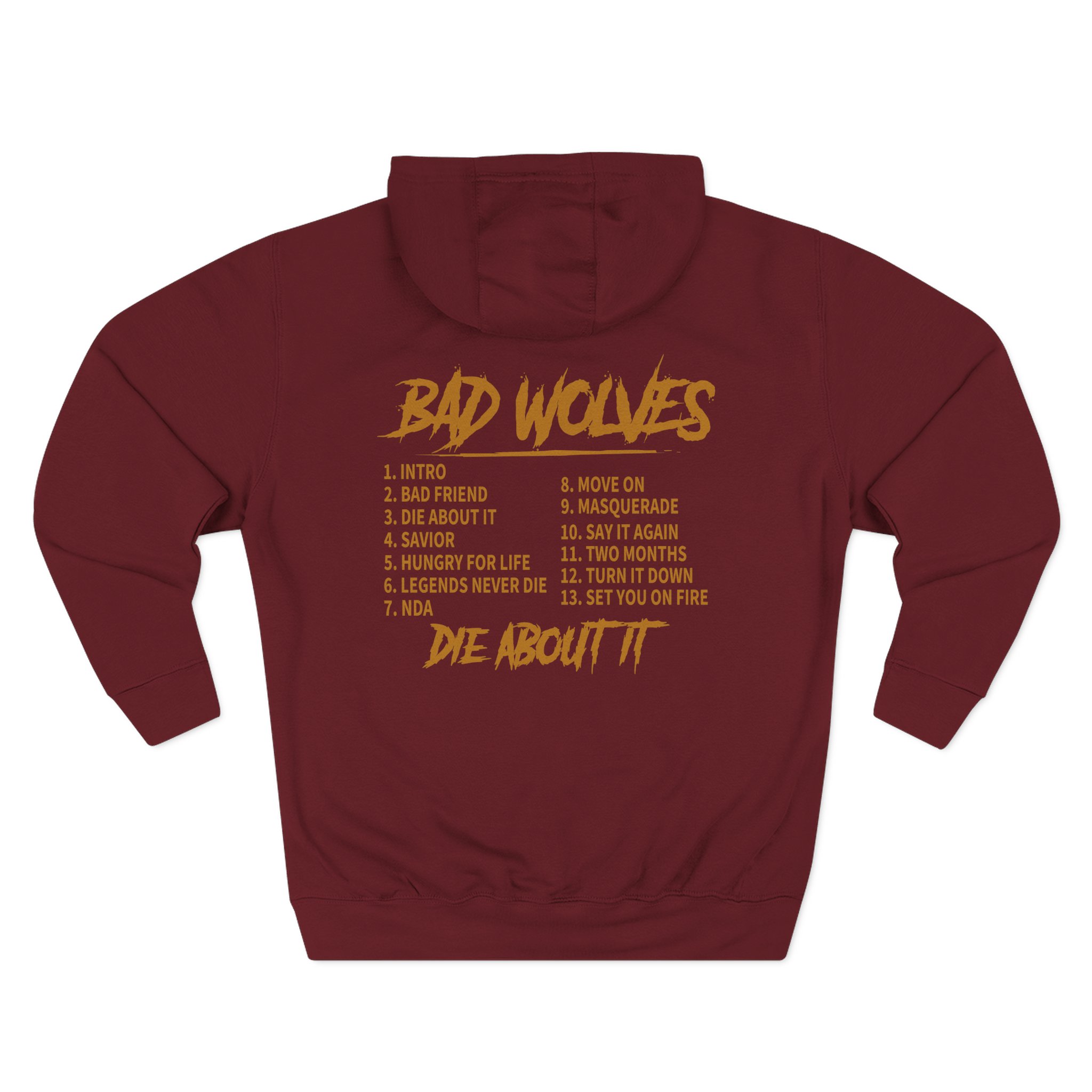 Bad Wolves Die About It Tracklist Three-Panel Fleece Hoodie