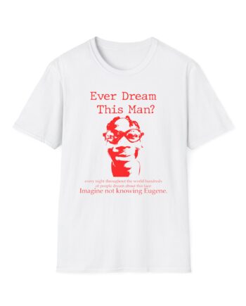 Kanel Joseph Ever Dream of Eugene Unisex Softstyle T-Shirt