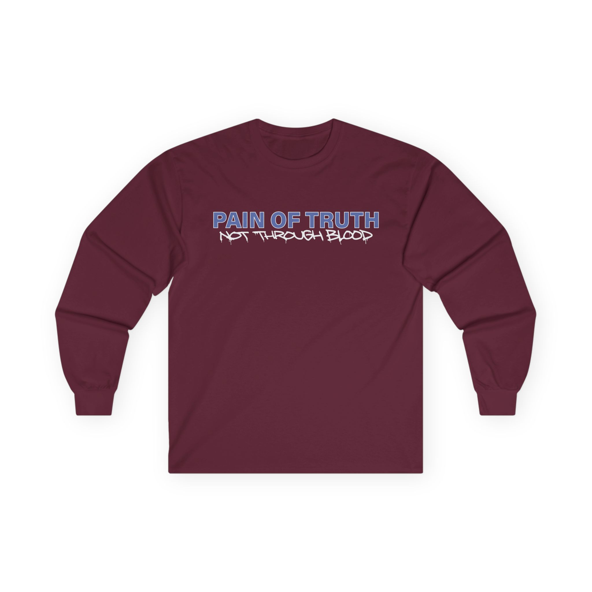 Pain of Truth Not Through Blood Unisex Ultra Cotton Long Sleeve Tee