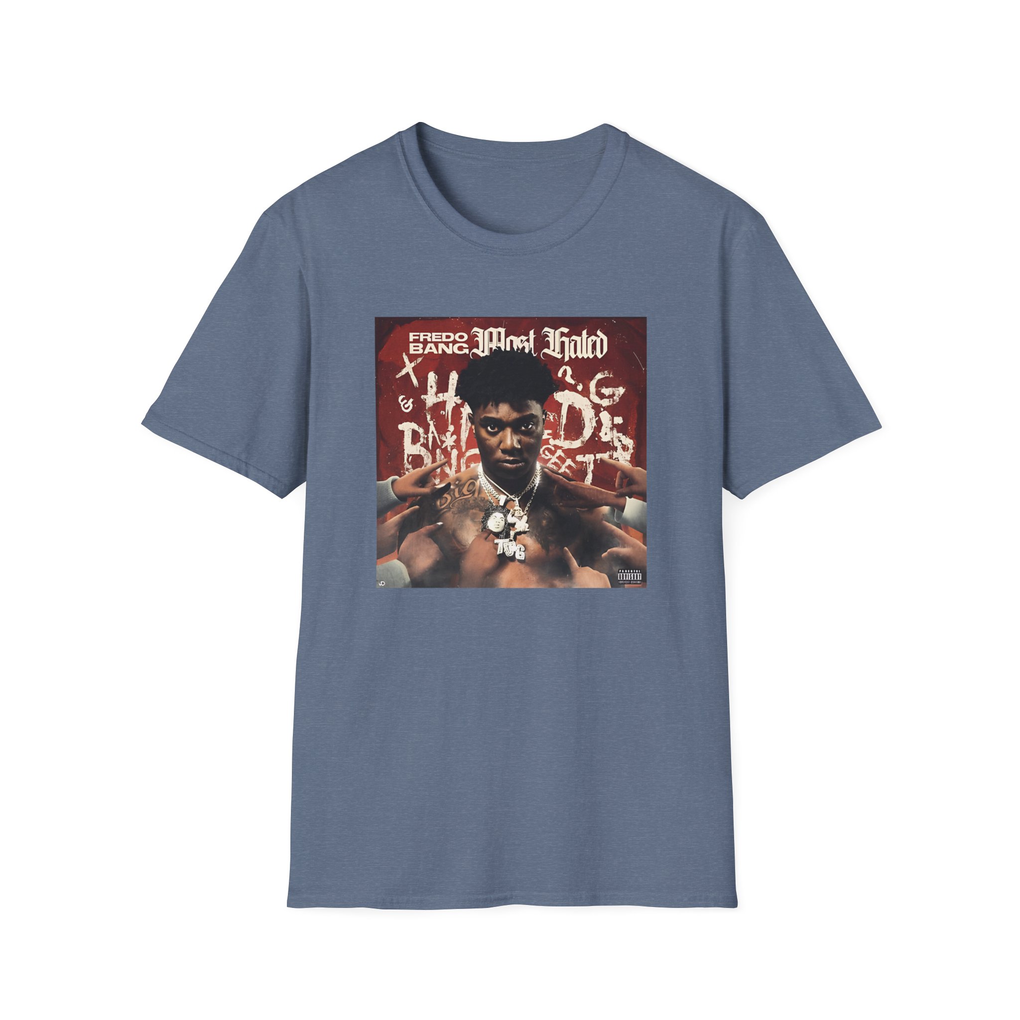 Fredo Bang Most Hated Unisex Softstyle T-Shirt