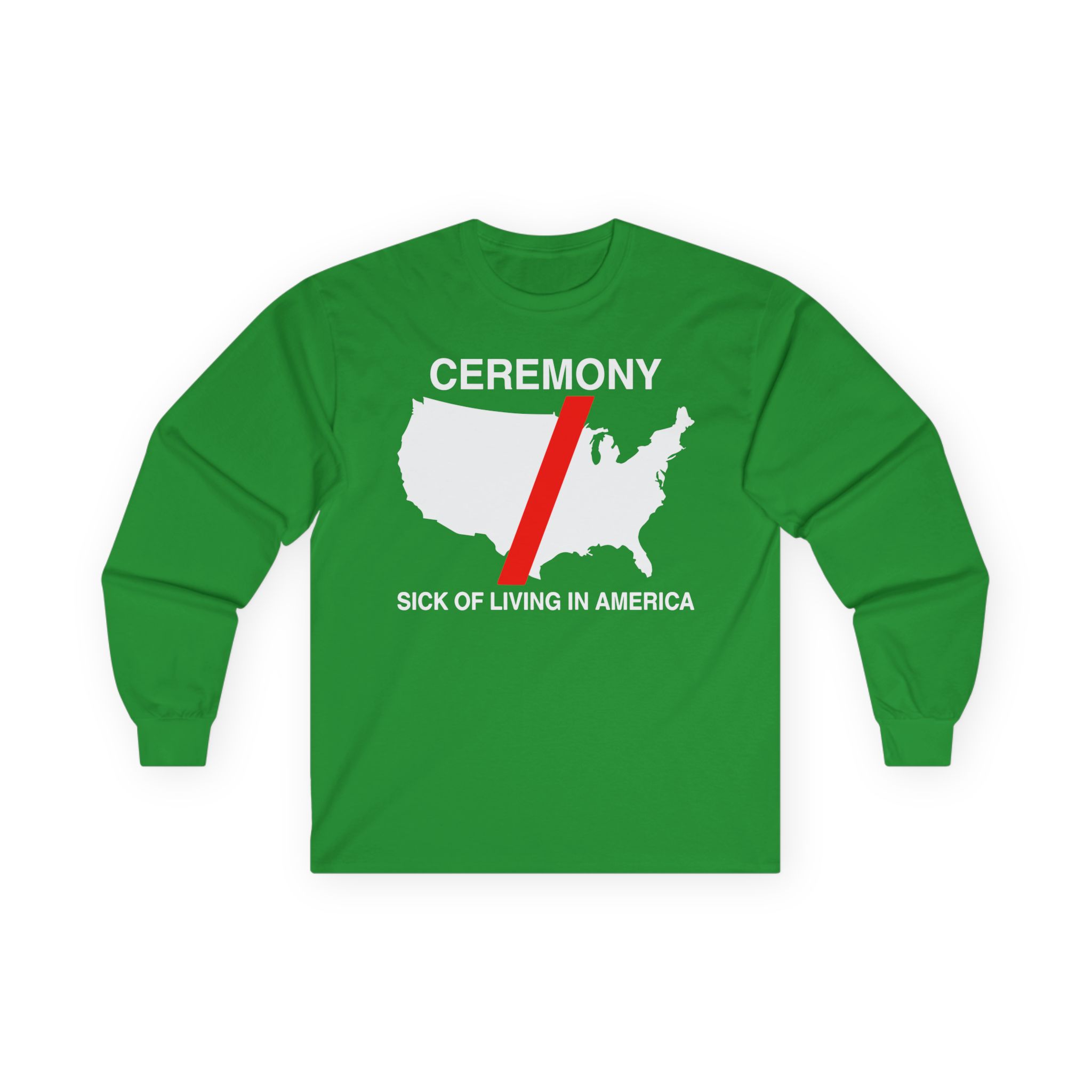 Ceremony Sick of Living in America Map Unisex Ultra Cotton Long Sleeve Tee