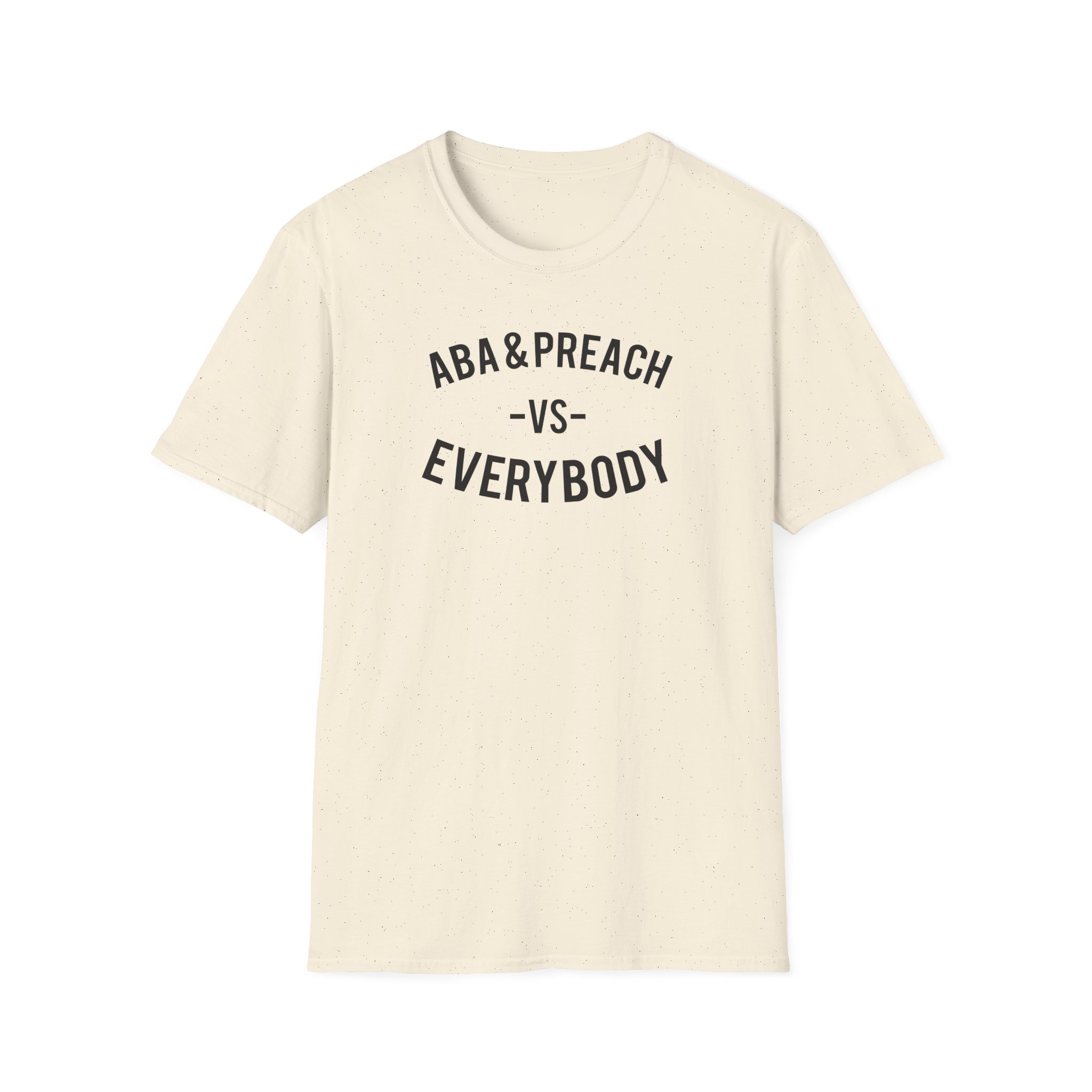 Aba and Preach Unisex Softstyle T-Shirt