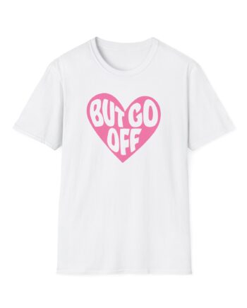 Shawty Bae Ok but Go Off Unisex Softstyle T-Shirt