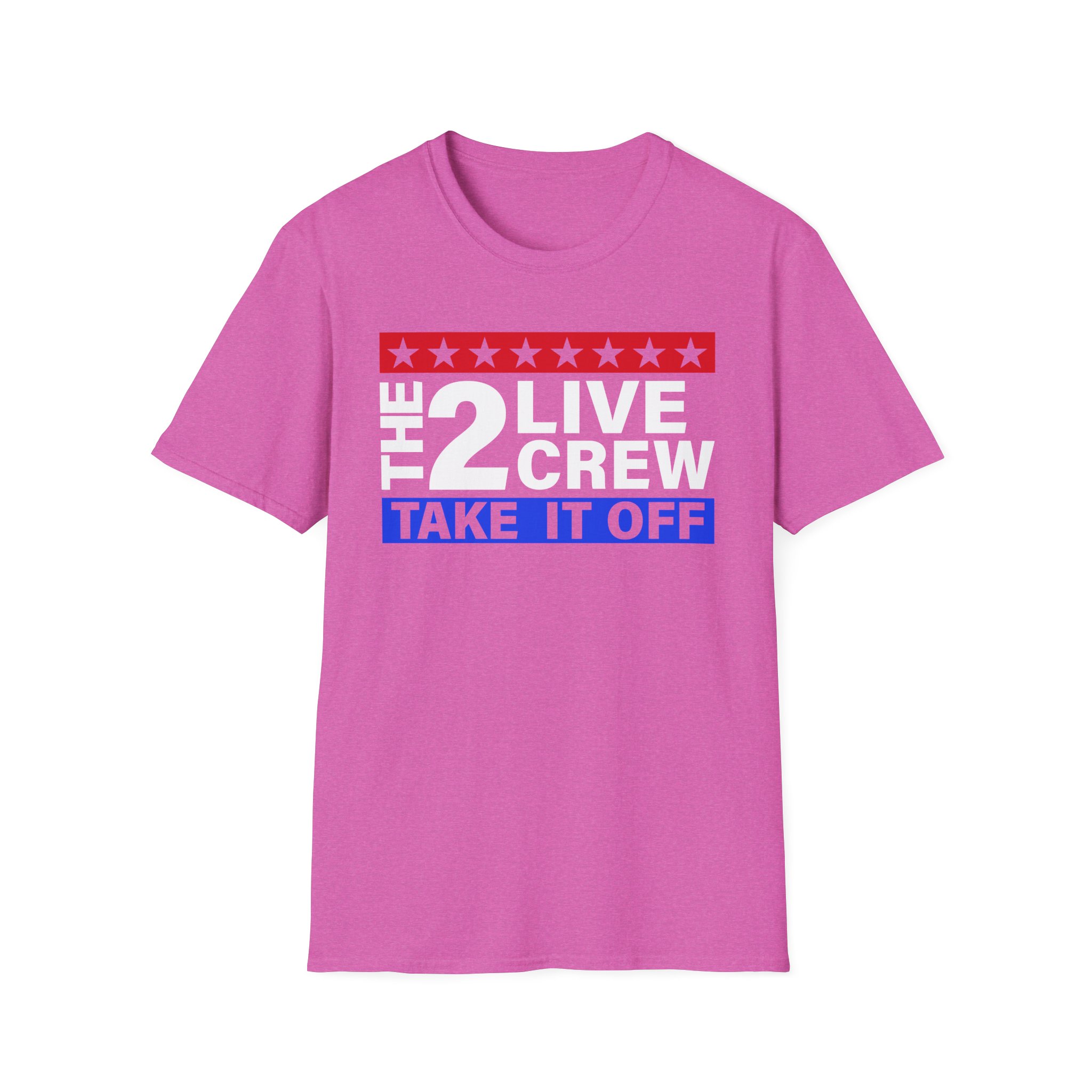 2 Live Crew Take It Off Unisex Softstyle T-Shirt