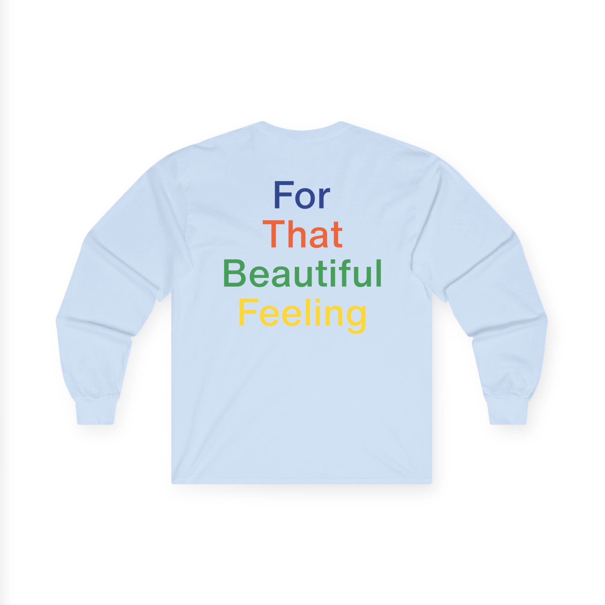 The Chemical Brothers for That Beautiful Feeling Unisex Ultra Cotton Long Sleeve Tee