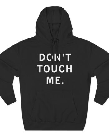 Ceremony Don't Touch Me Three-Panel Fleece Hoodie