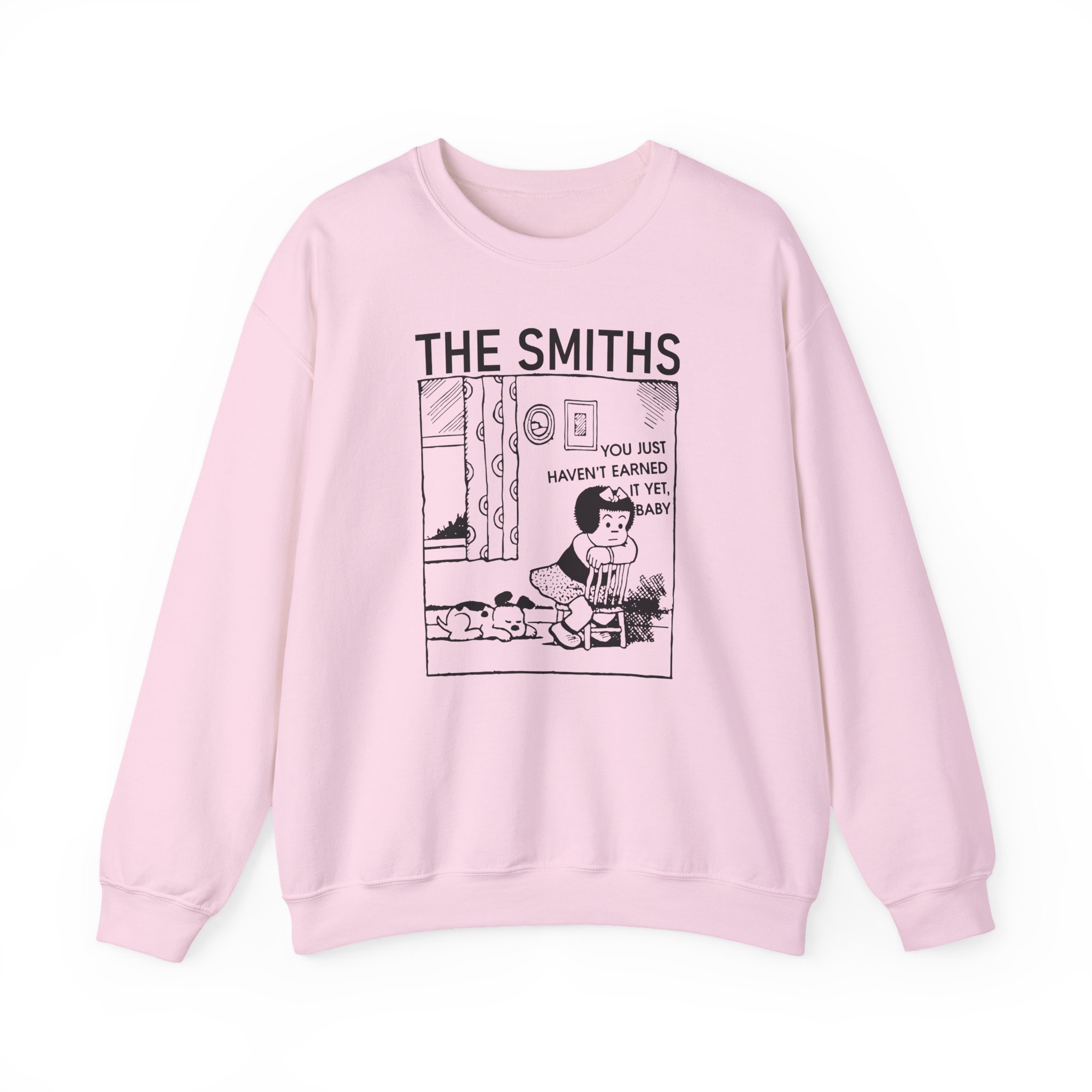 The Smiths You Just Haven't Earned It Yet Unisex Heavy Blendâ„¢ Crewneck Sweatshirt